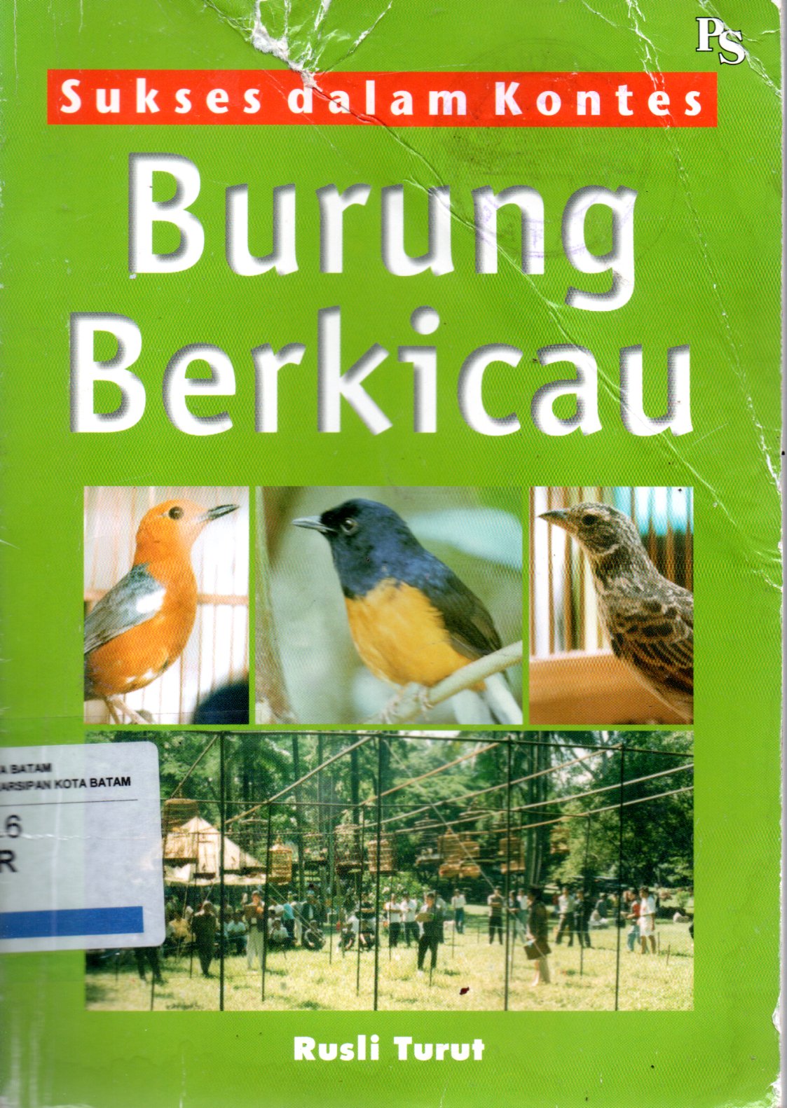 Sampul Sukses dalam Kontes Burung Berkicau