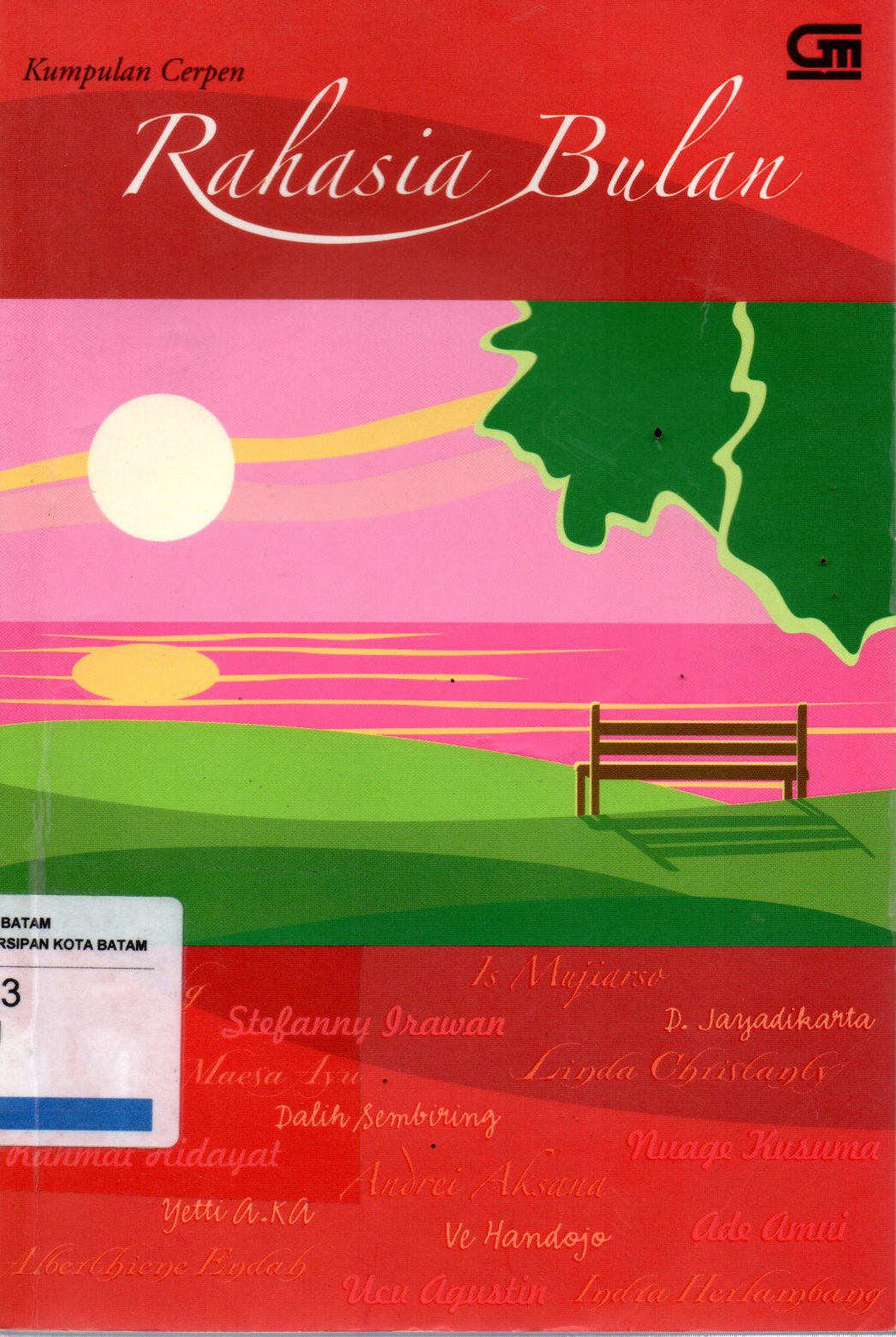 Sampul Rahasia Bulan :  Kumpulan Cerita Pendek / Editor: Is Mujiarso
