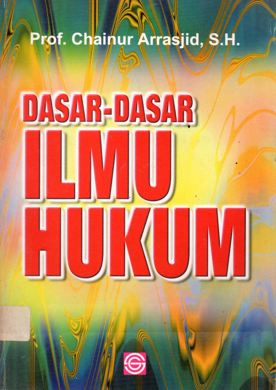 Sampul Dasar-Dasar Ilmu Hukum