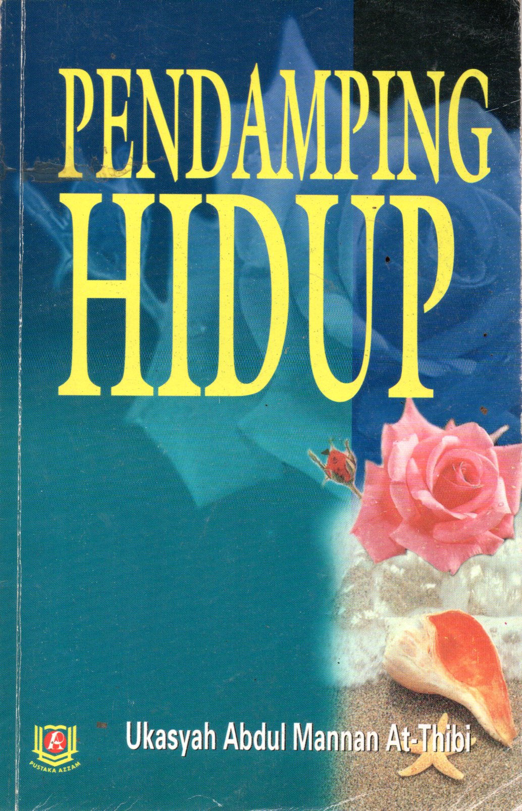 Sampul Pendamping Hidup = Syarikatu Hayati / Penerjemah: Imran Rosadi