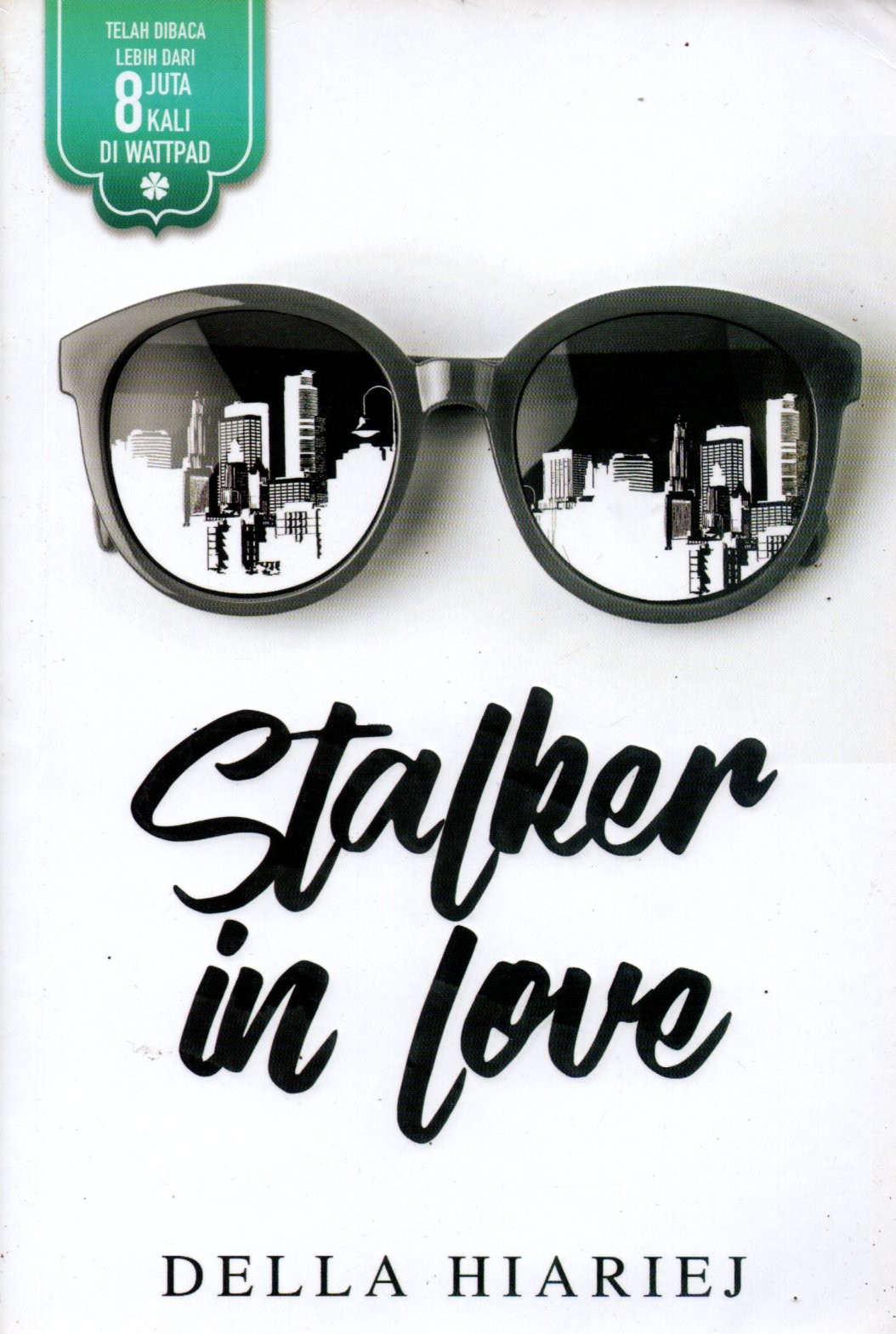 Sampul Stalker in Love / Penyunting: Anggia Eka