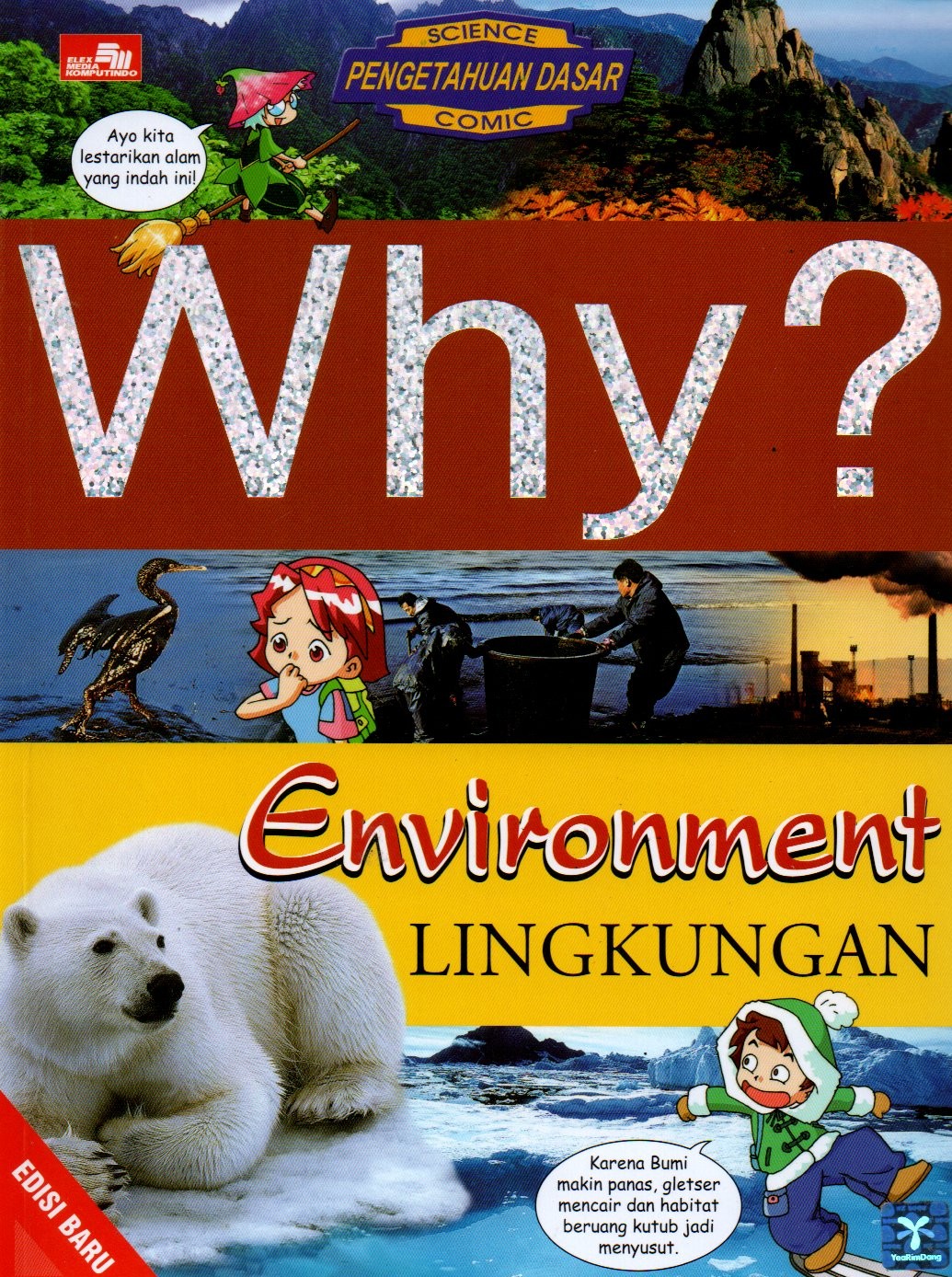Sampul Why? :  Environment = Lingkungan / Alih Bahasa: Diya H