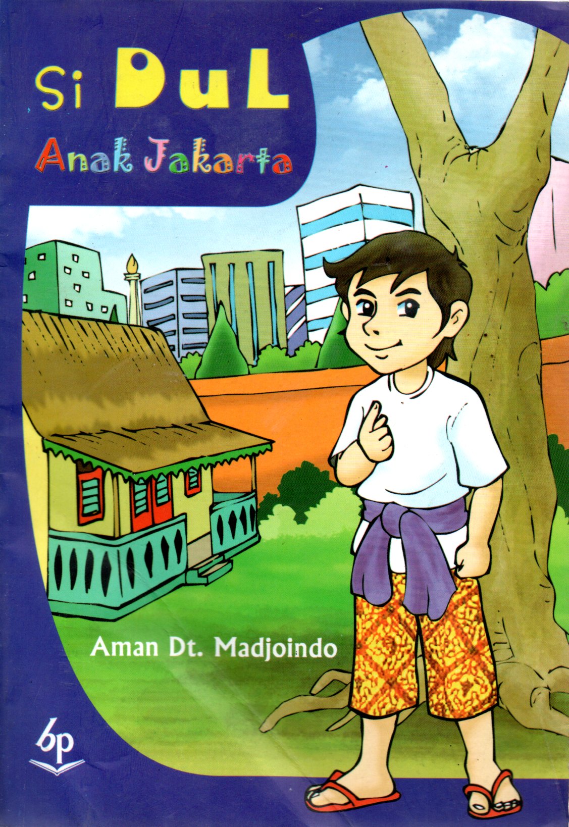 Sampul Si Dul Anak Jakarta / Penyunting: Mirza