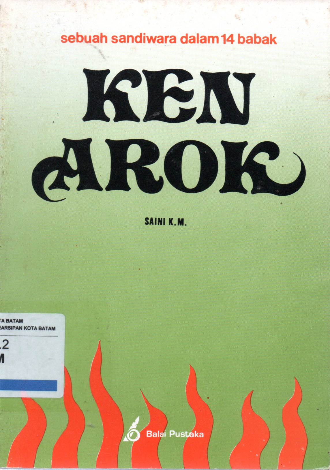 Sampul Ken Arok :  Sebuah Sandiwara dalam 14 Babak