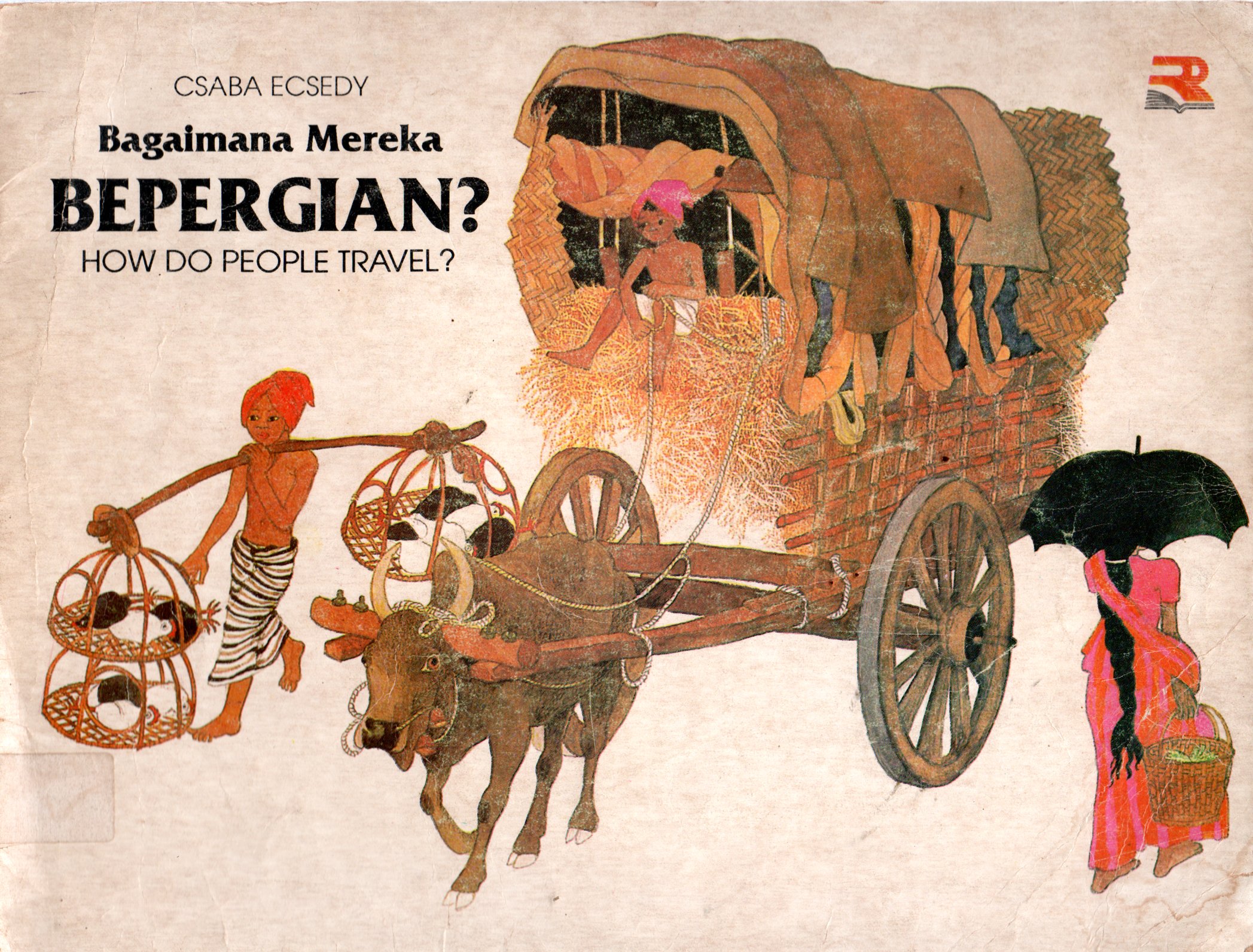 Sampul Bagaimana Mereka Berpergian? :  How Do People Travel?