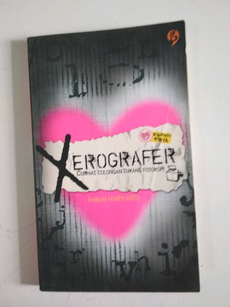 Sampul XEROGRAFER :  CURHATAN COLONGAN TUKANG FOTOCOPY