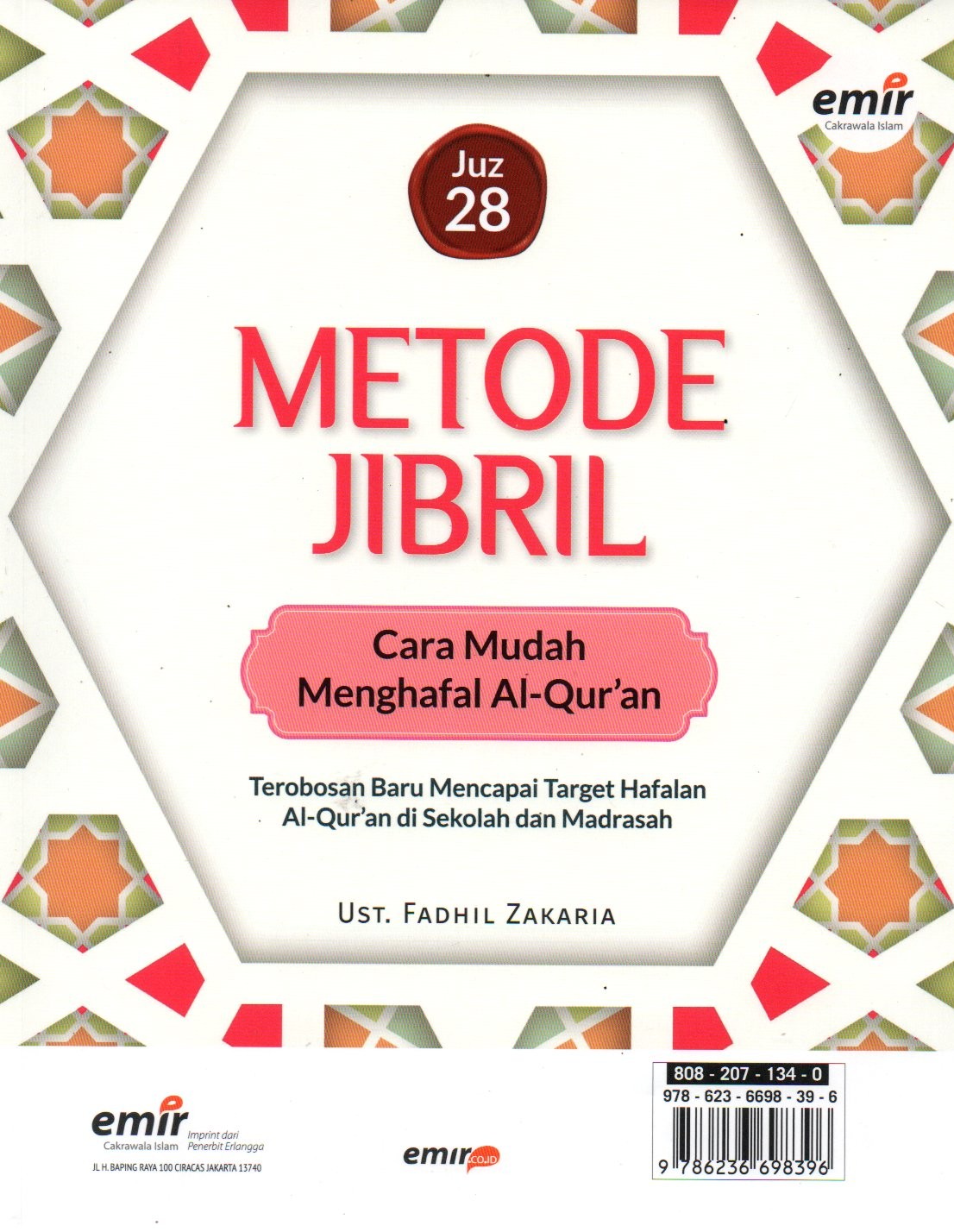 Sampul Metode Jibril :  Cara Mudah Menghafal Al-Quran Juz 28 / Penyunting: Andriansyah Syihabuddin