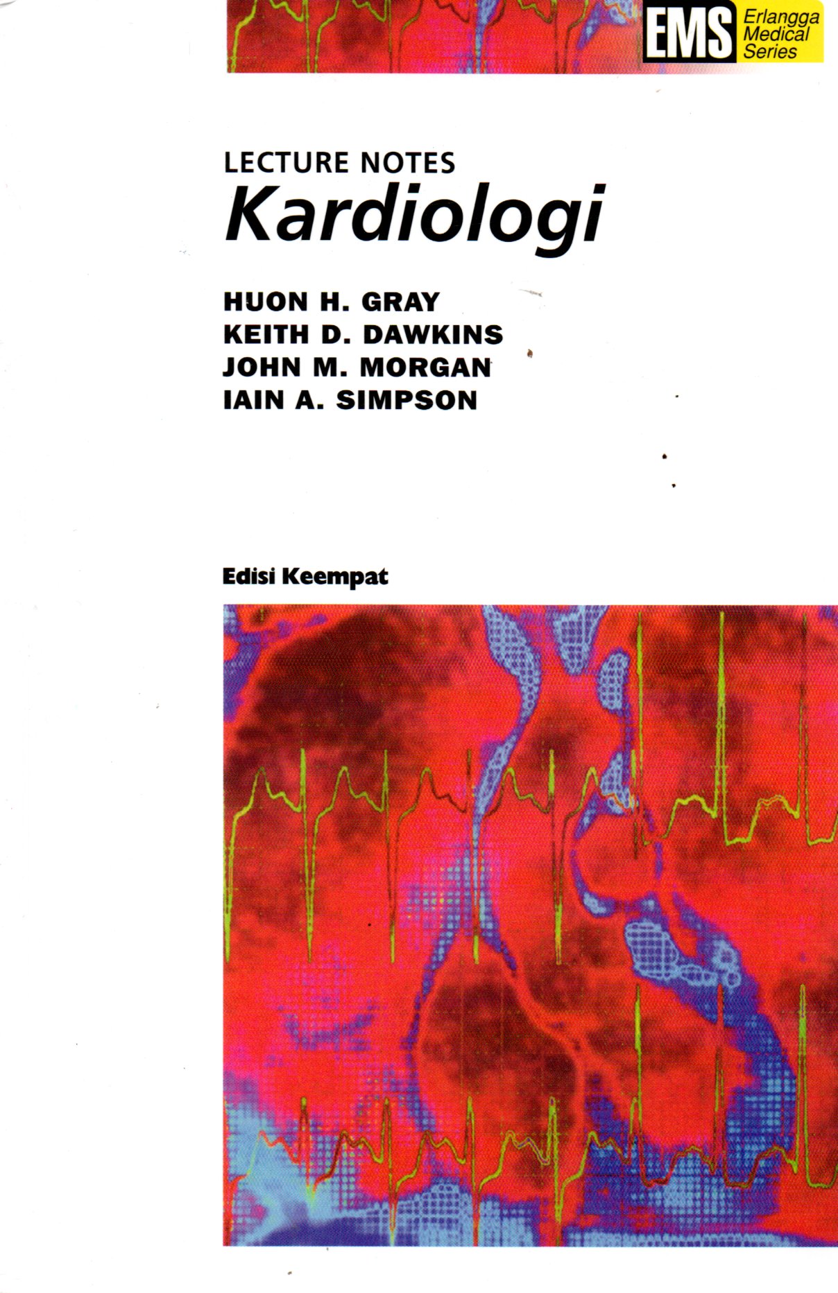 Sampul Lecture Notes Kardiologi / Alih Bahasa: Azwar Agoes