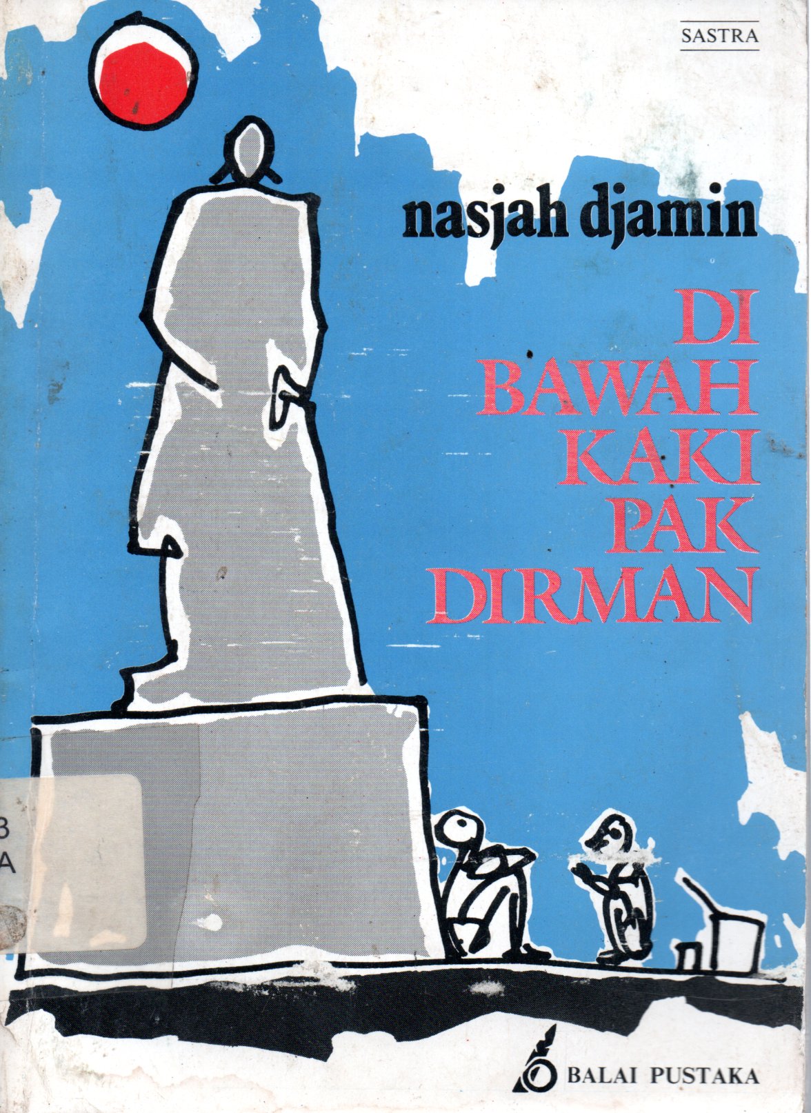 Sampul Di Bawah Kaki Pak Dirman