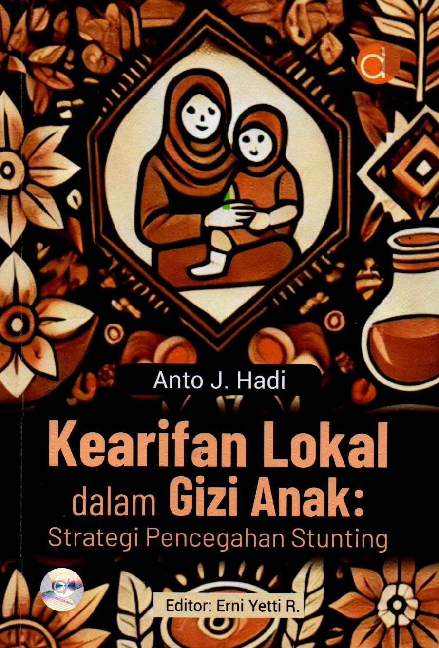 Sampul Kearifan Lokal dalam Gizi Anak :  Strategi Pencegahan Stunting / Editor: Erni Yetti R