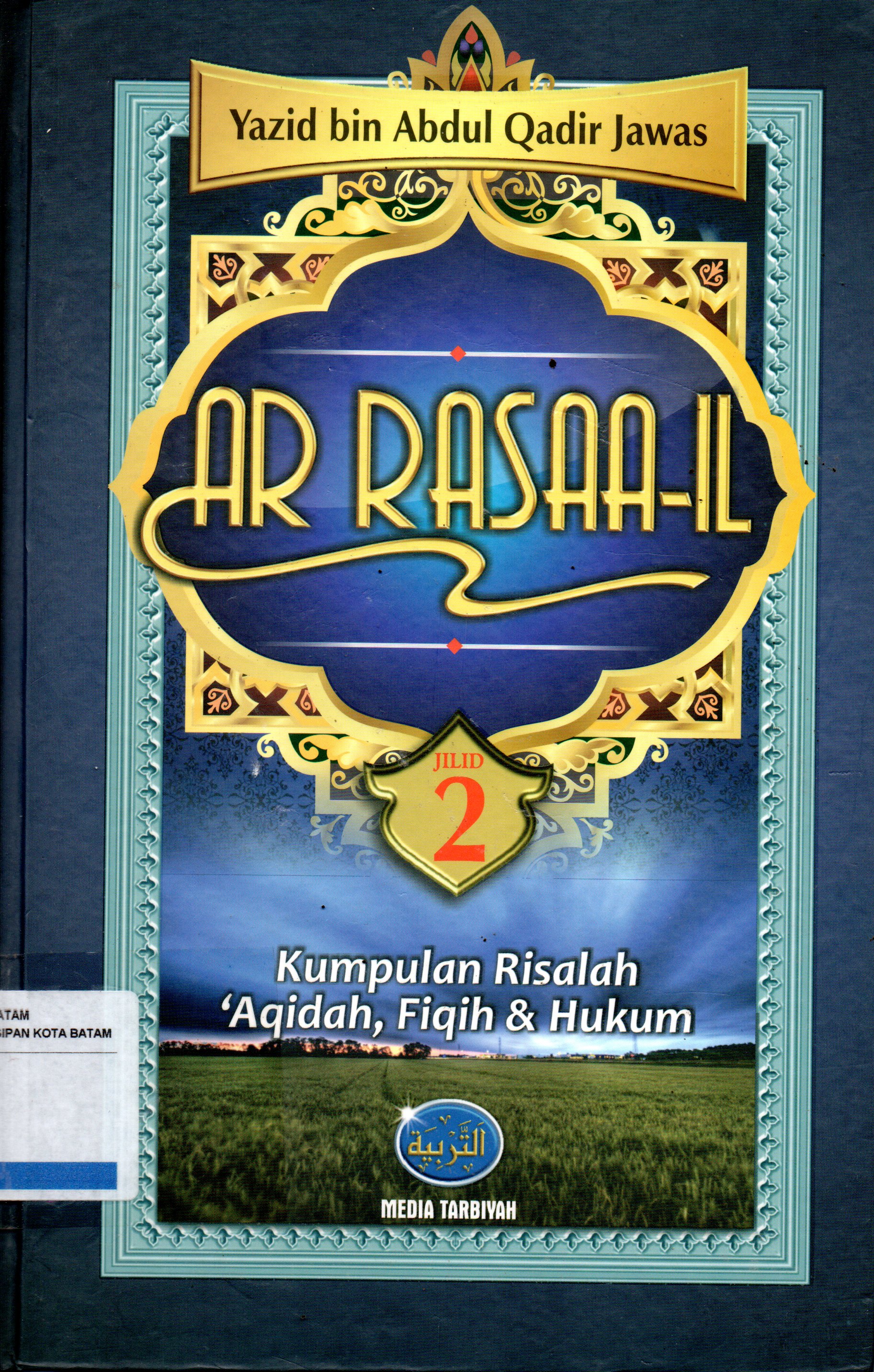 Sampul Ar Rasaa IL (Jilid 2) :  Kumpulan Risalah Aqidah, Fiqih & Hukum