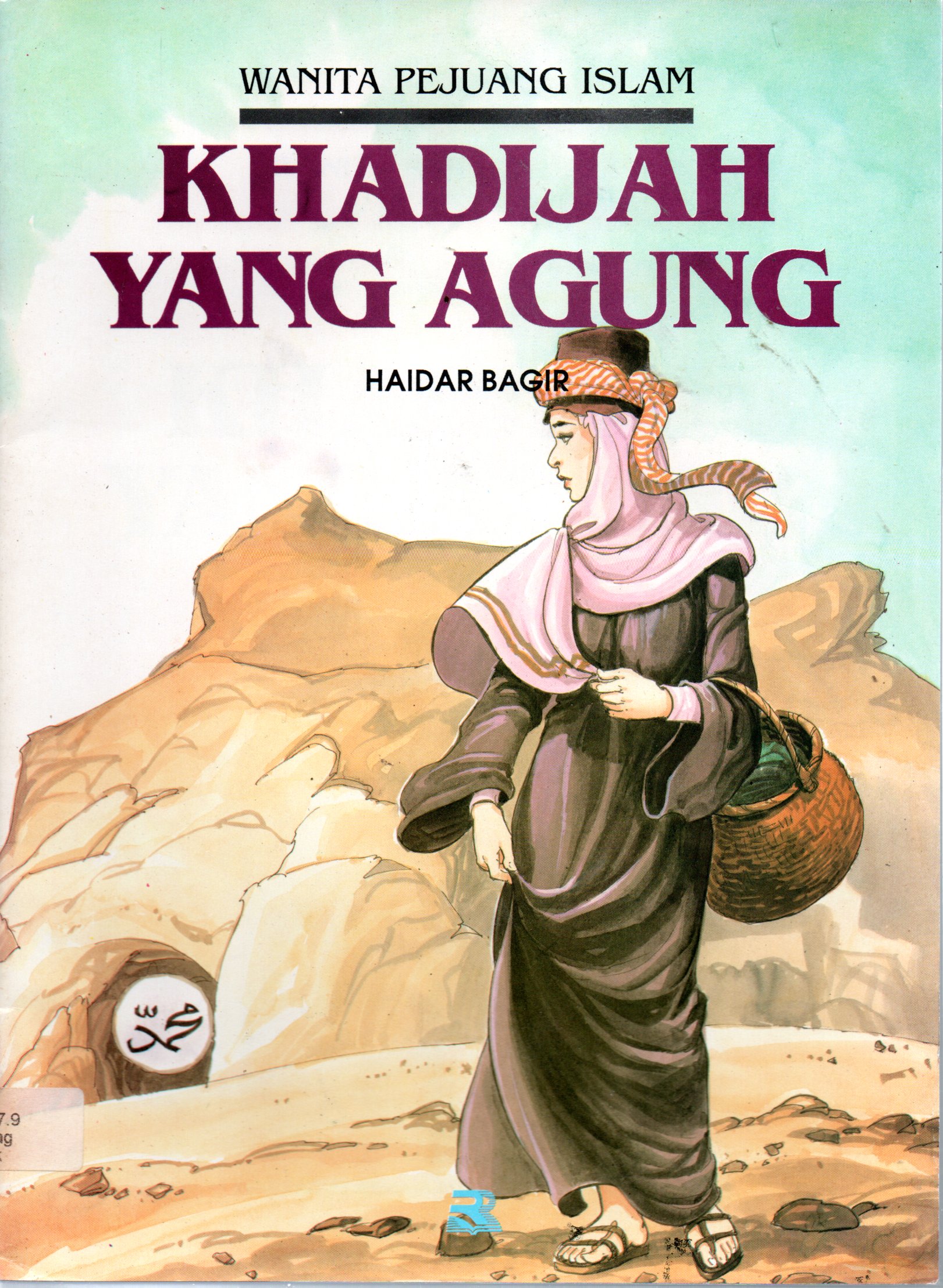 Sampul Wanita Pejuang Islam :  Khadijah yang Agung