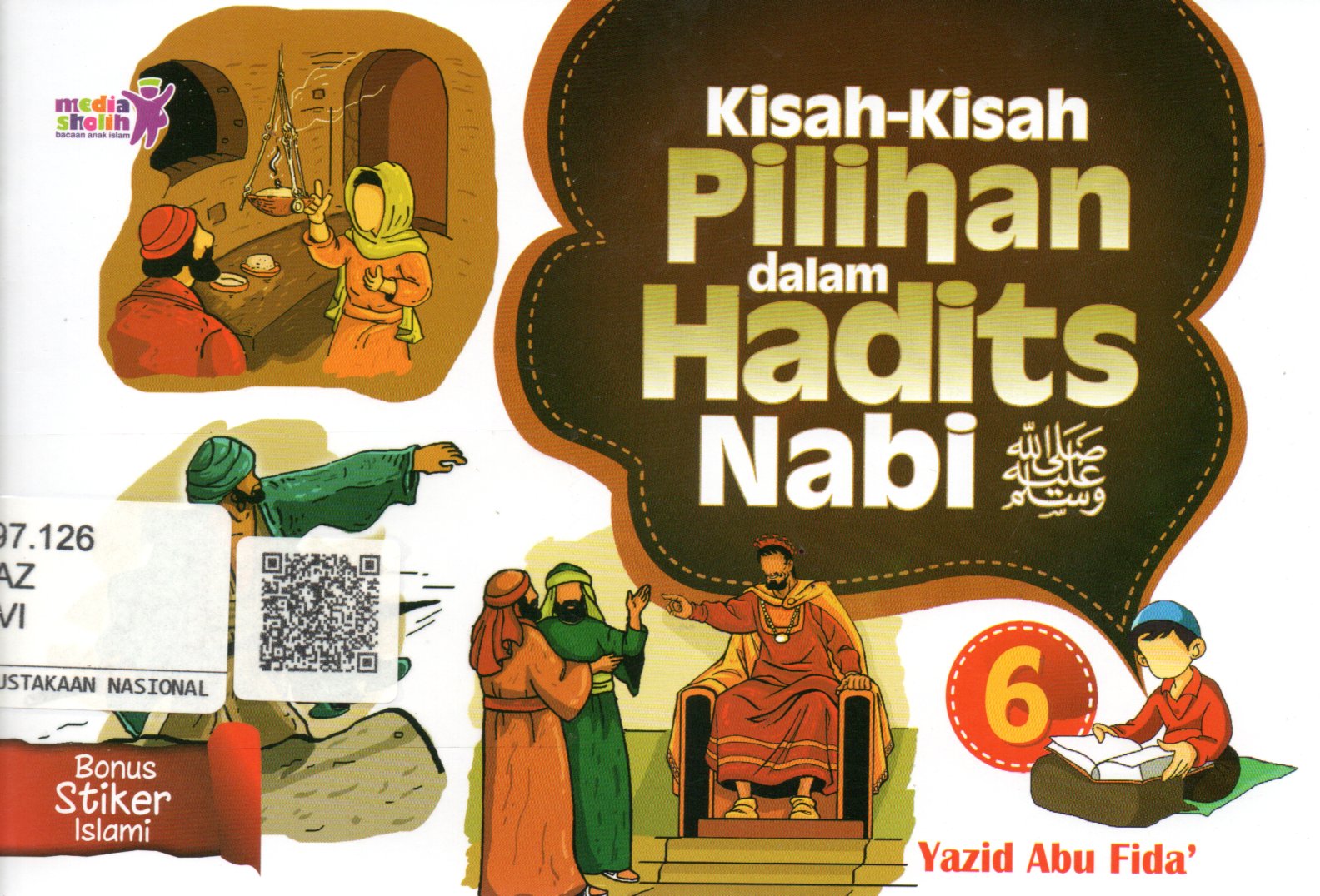 Sampul Kisah-Kisah Pilihan dalam Hadits Nabi / Editor: Muhammad Albani