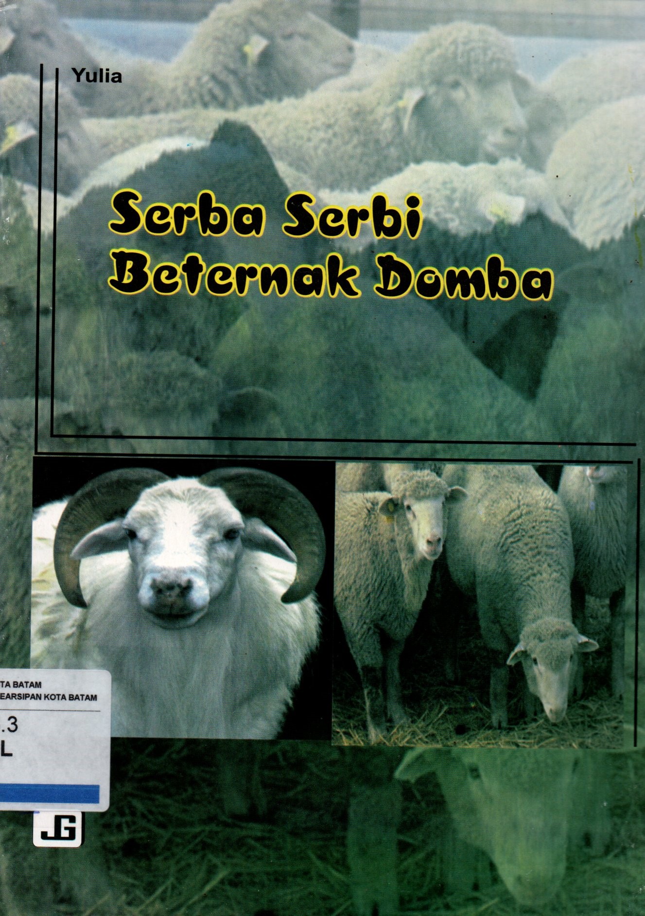 Sampul Serba Serbi Beternak Domba / Editor: Otong Koswara