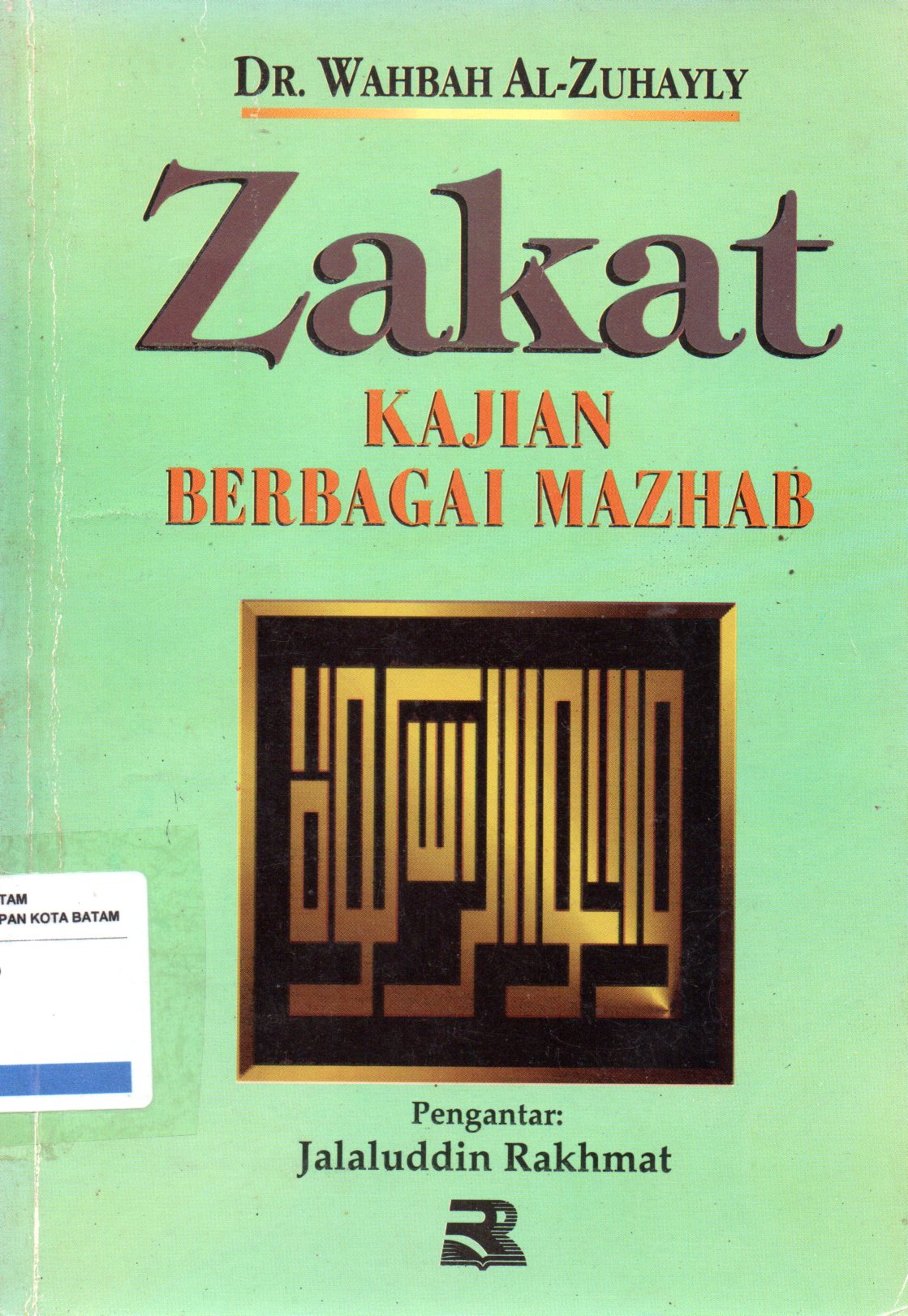 Sampul Zakat :  Kajian Berbagai Mazhab / Penerjemah: Agus Effendi