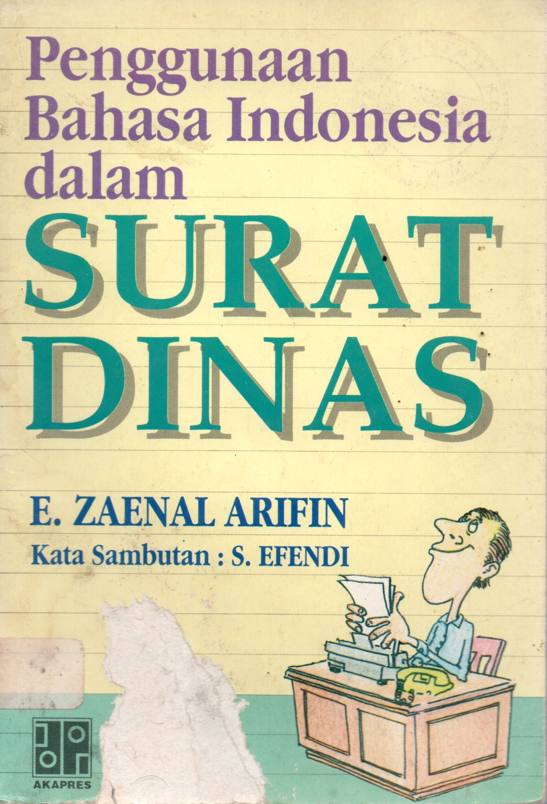 Sampul Penggunaan Bahasa Indonesia dalam Surat Dinas