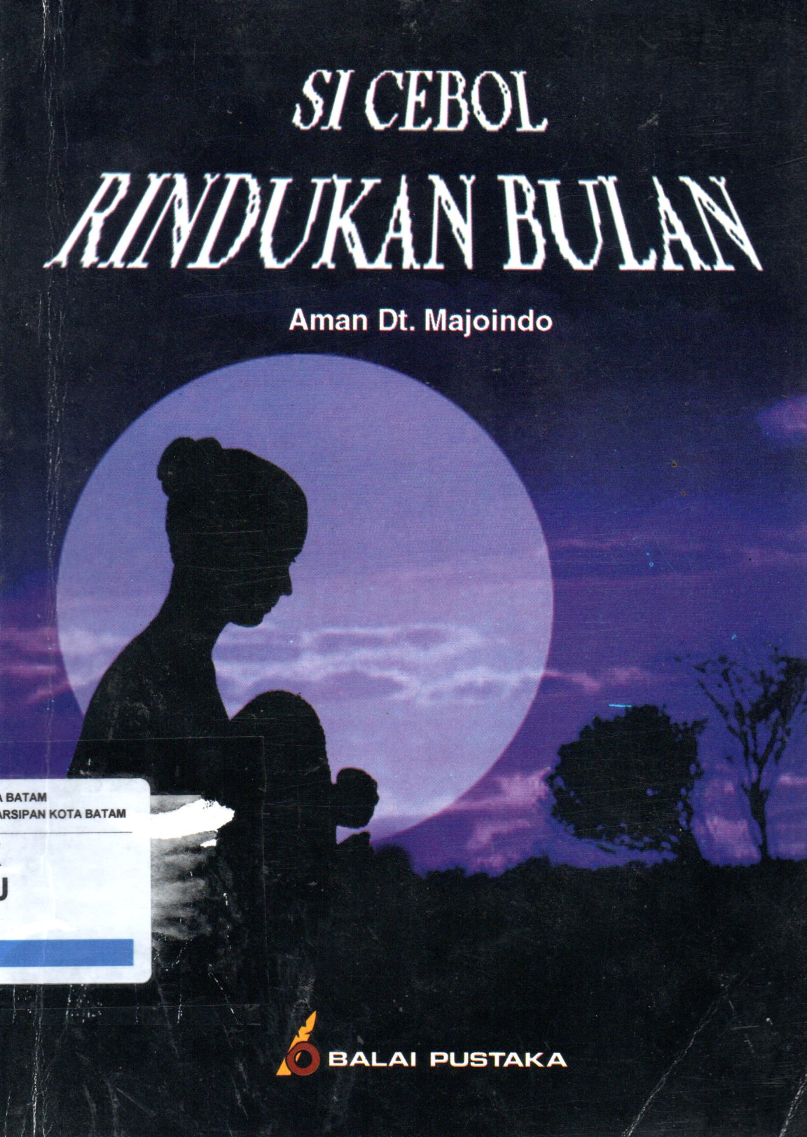 Sampul Si Cebol Rindukan Bulan
