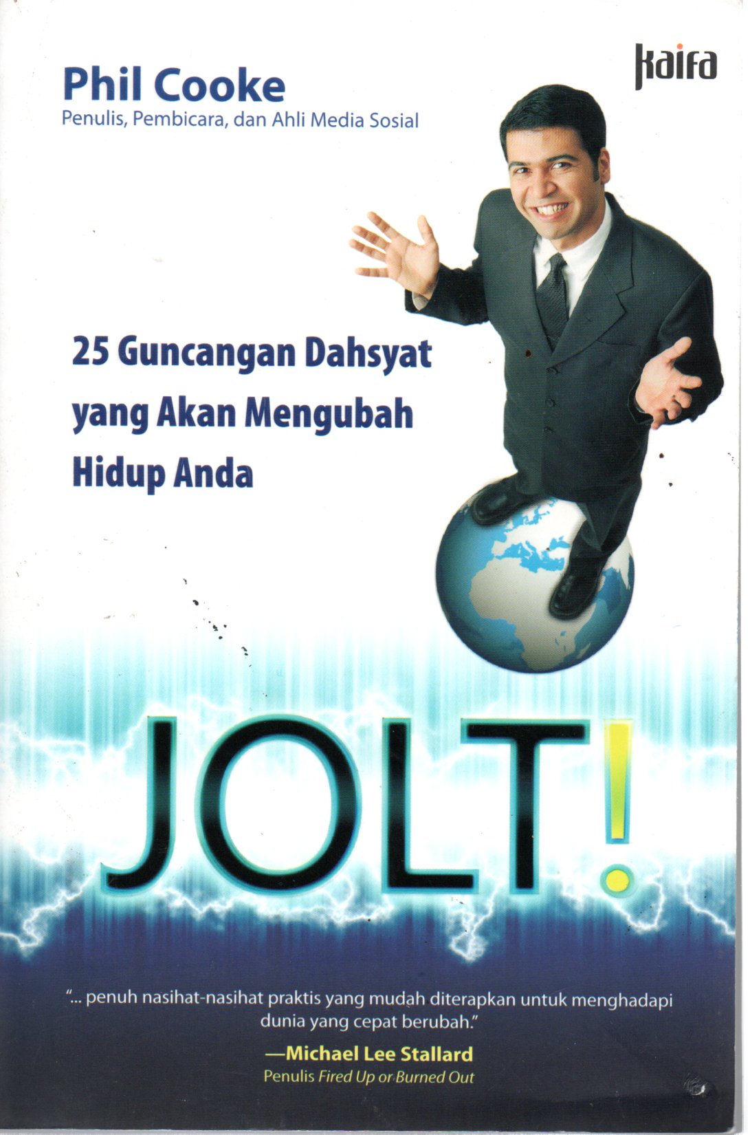 Sampul Jolt! :  25 Guncangan Dahsyat yang Akan Mengubah Hidup Anda / Penerjemah: Lulu Fitri Rahman