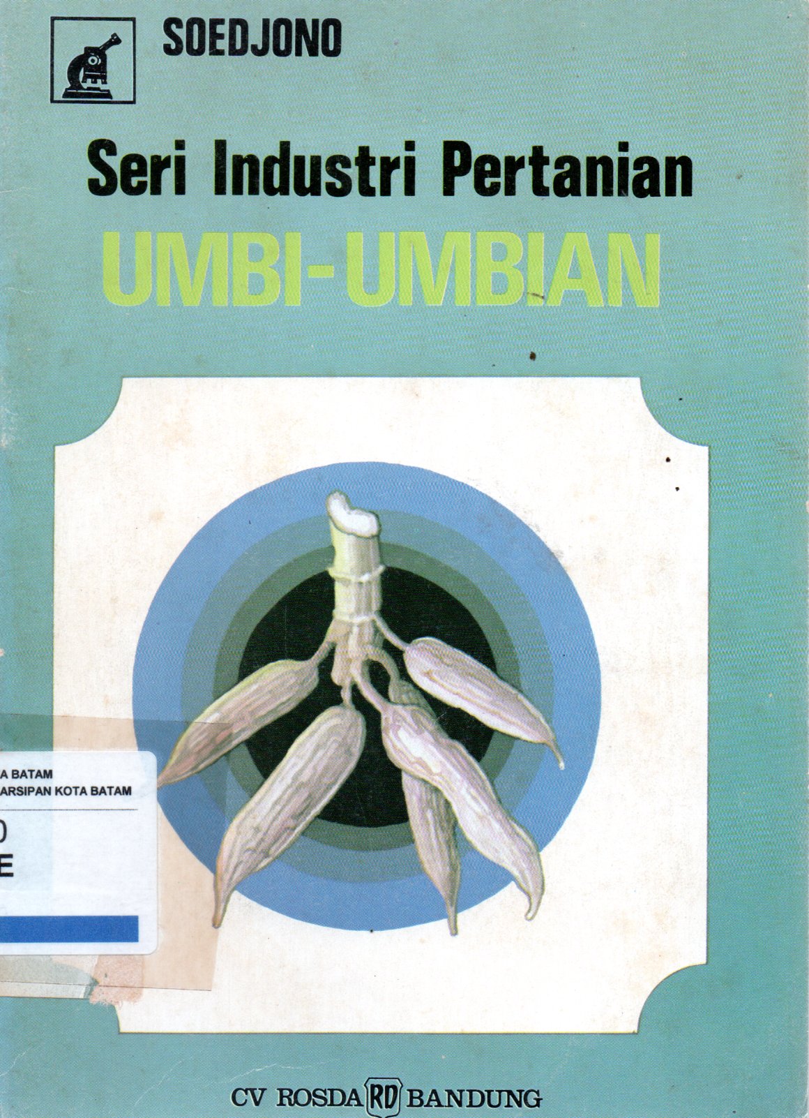 Sampul Umbi-Umbian :  Seri Industri Pertanian