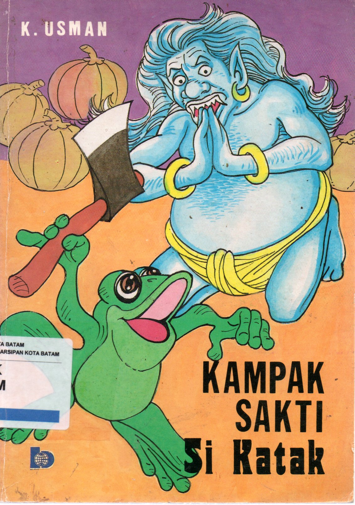 Sampul Kampak Sakti Si Katak