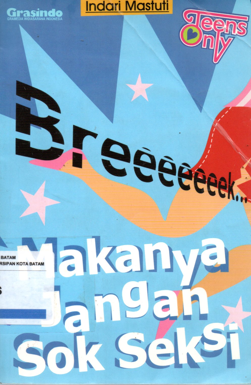 Sampul Makanya Jangan Sok Seksi / Editor: A. Ariobimo Nusantara