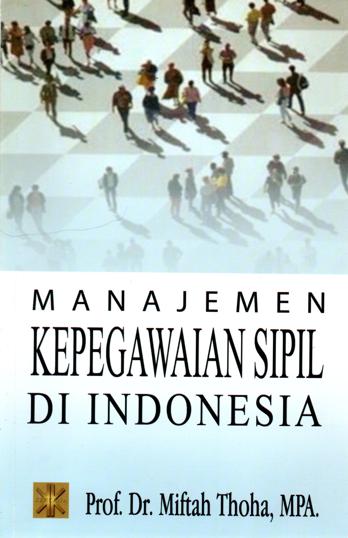 Sampul Manajemen Kepegawaian Sipil di Indonesia