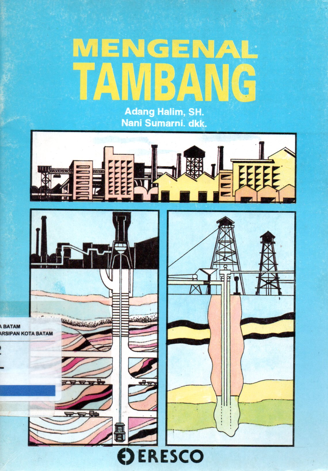 Sampul Mengenal Tambang / Ilustrator: Surya Kusumah