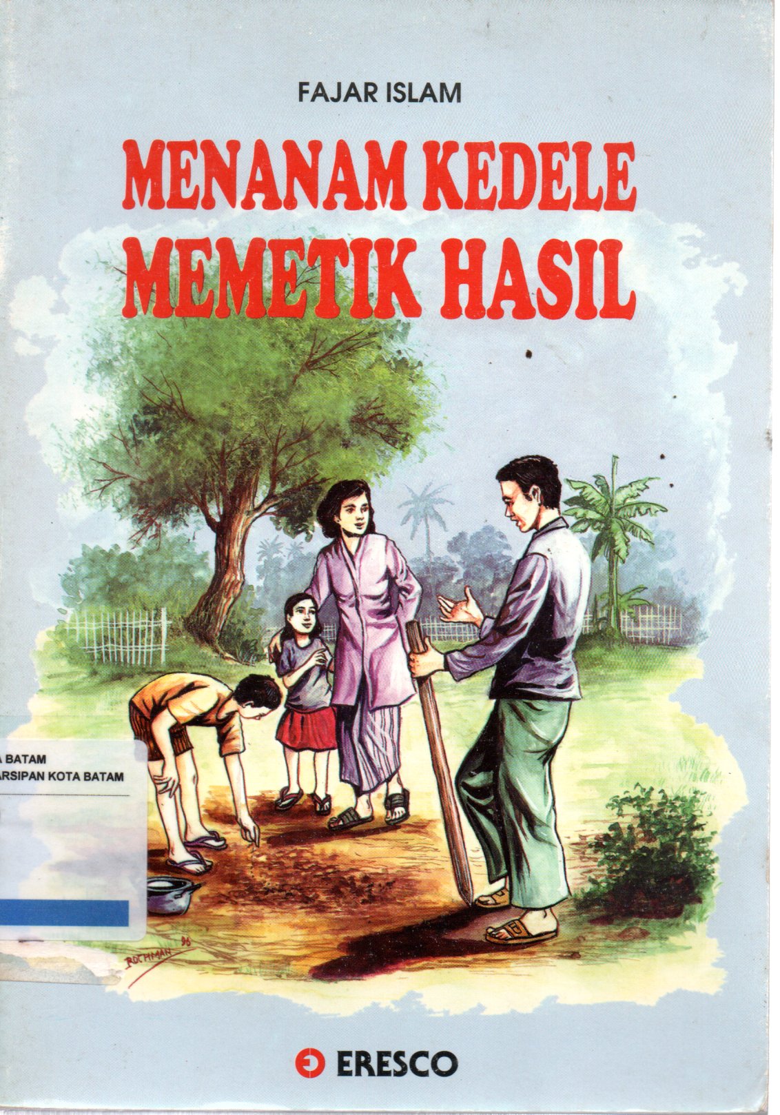 Sampul Menanam Kedele Memetik Hasil / Fajar Islam