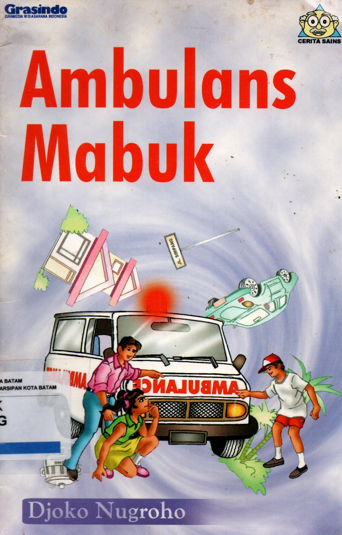 Sampul Ambulans Mabuk / Editor : Ninuk Sri Harsini