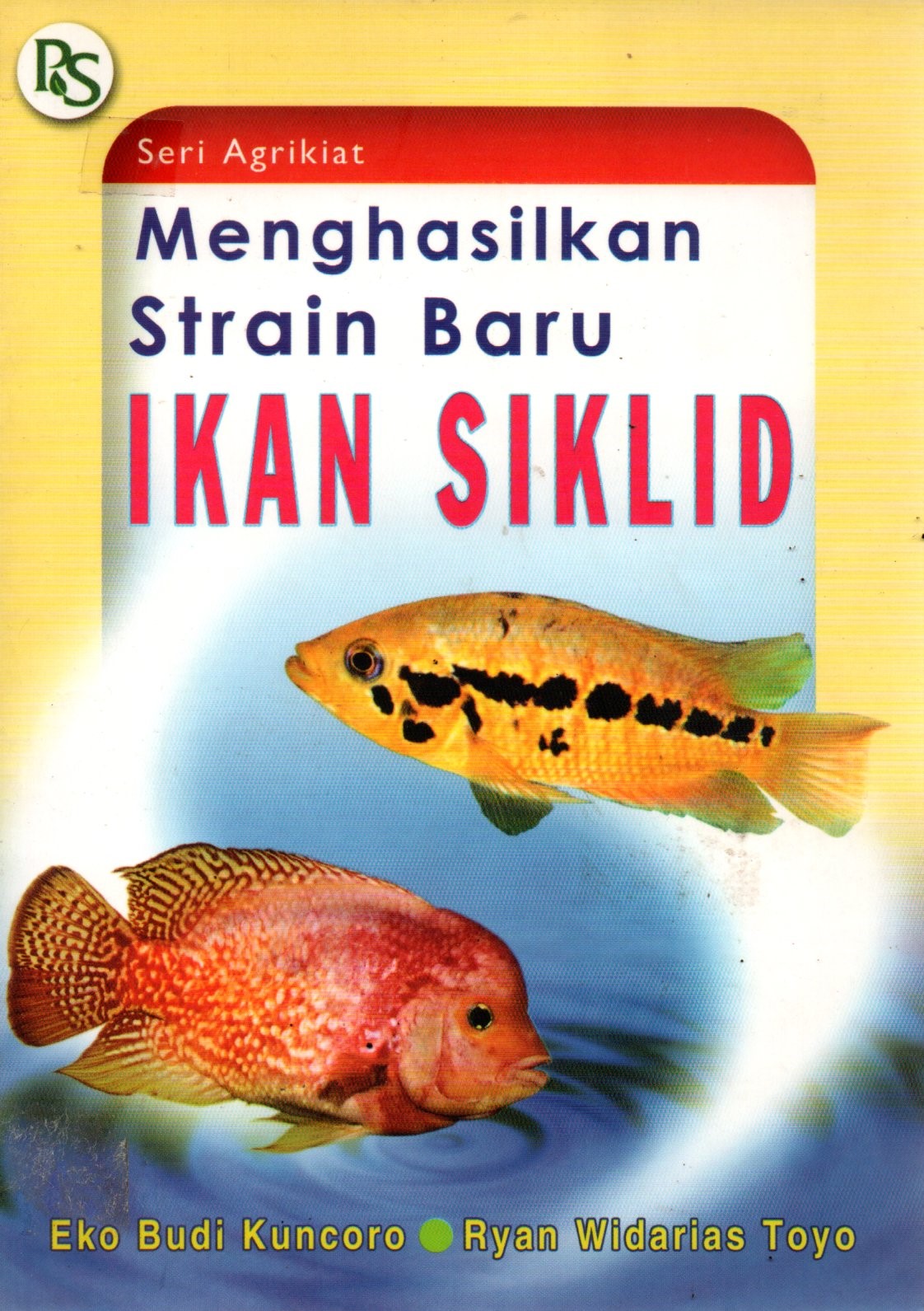 Sampul Menghasilkan Strain Baru Ikan Siklid