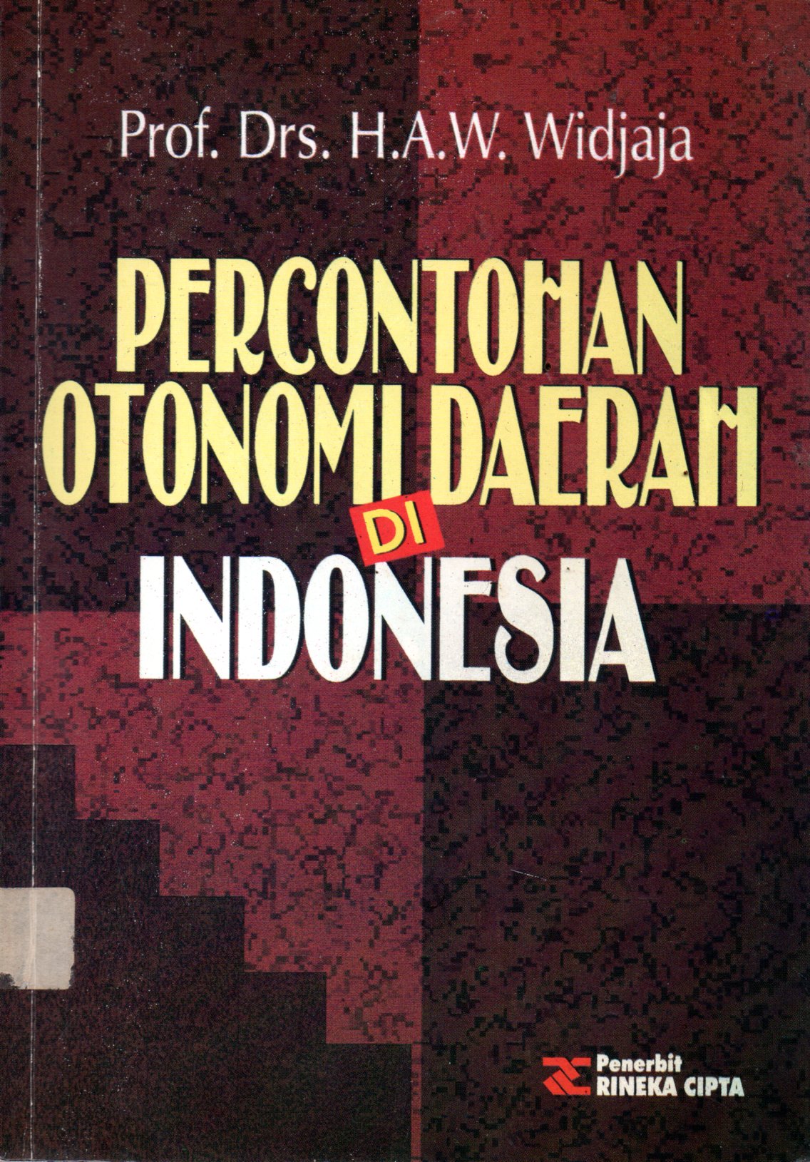 Sampul Percontohan Otonomi Daerah di Indonesia
