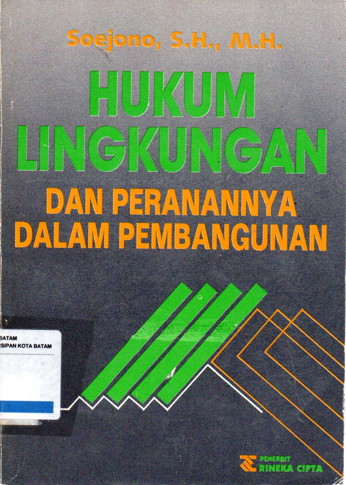 Sampul Hukum Lingkungan dan Peranannya dalam Pembangunan