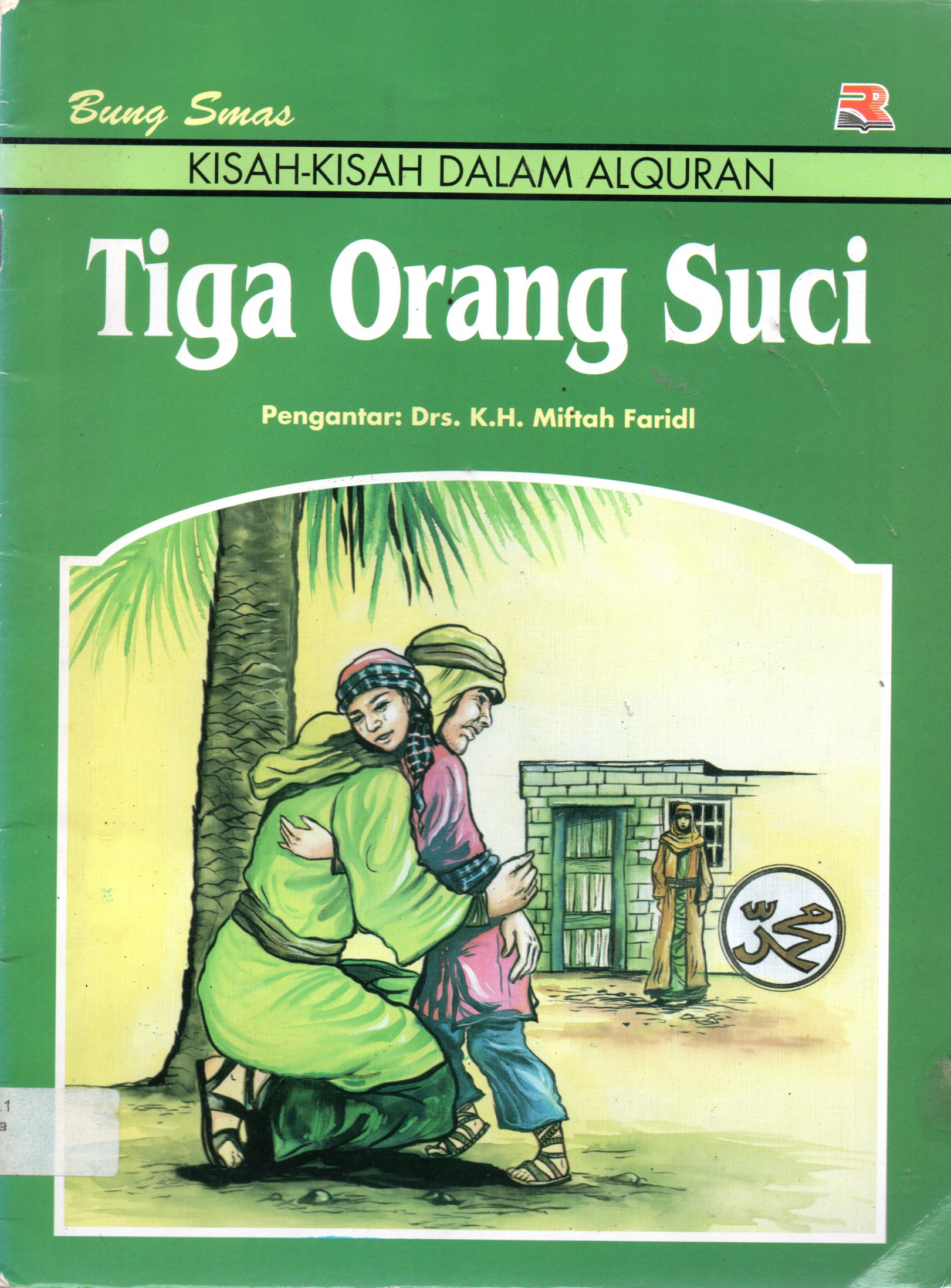Sampul Kisah-Kisah Dalam Al-Quran :  Tiga Orang Suci