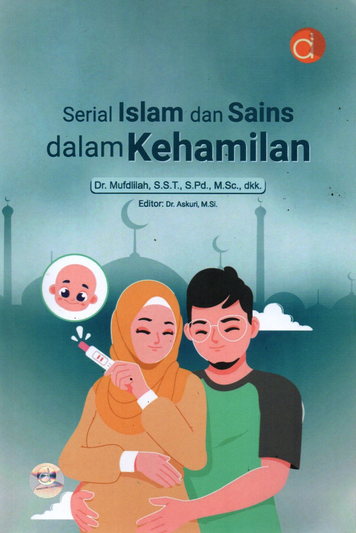 Sampul Serial Islam dan Sains dalam Kehamilan / Editor: Askuri