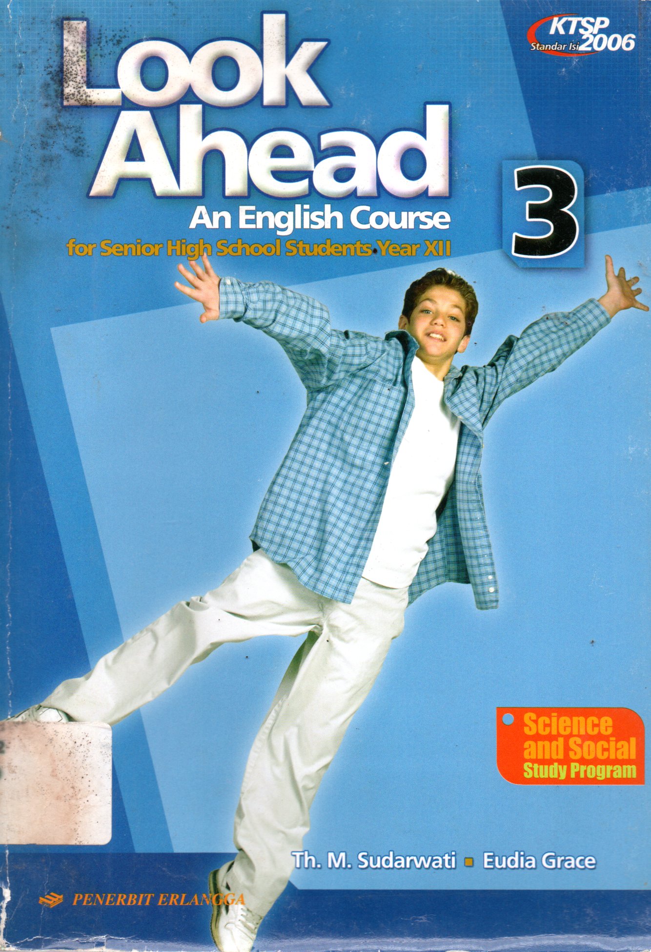 Sampul Look Ahead An English Course :  for Senior High School Students Year XII / Editor: Anna Valentina