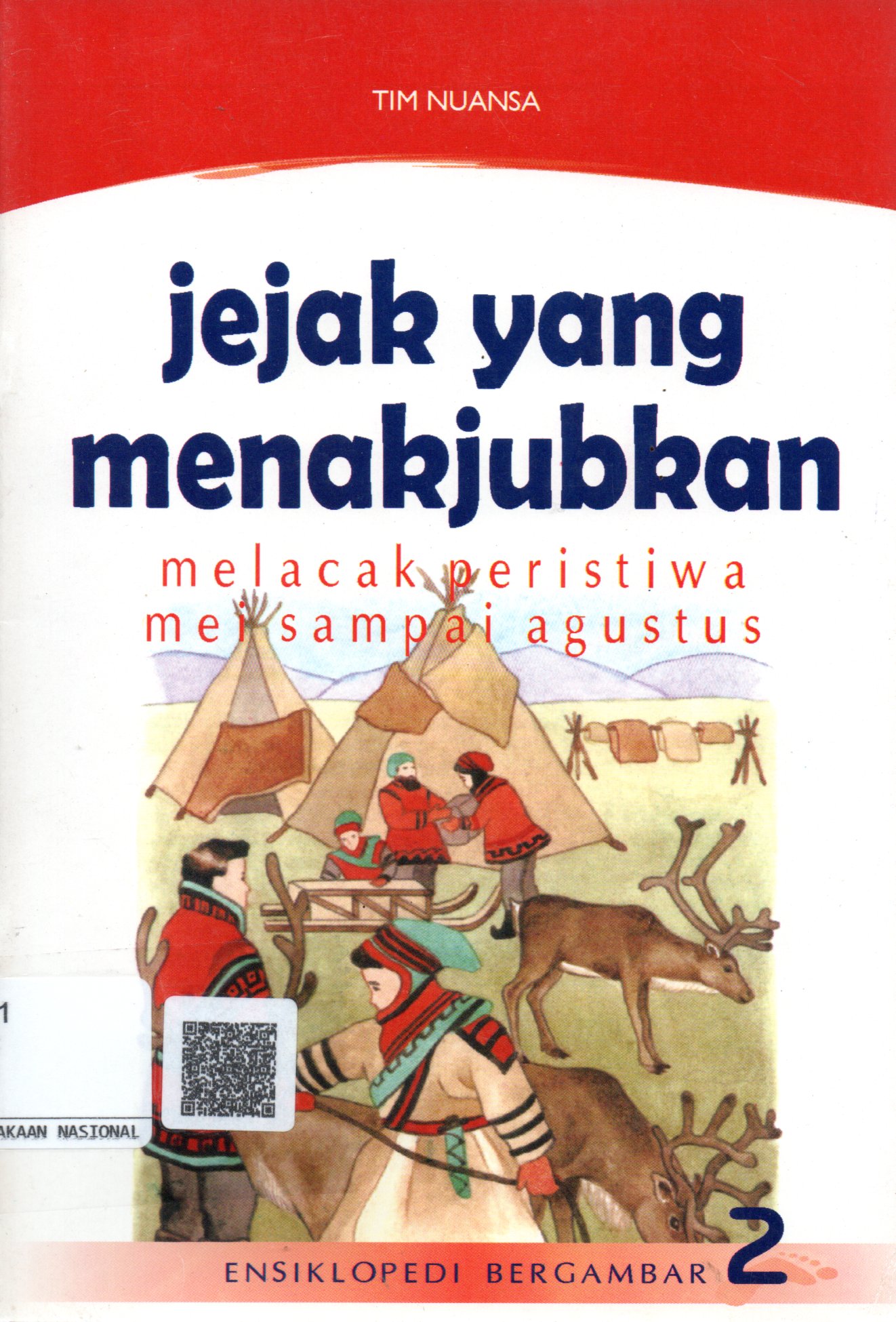 Sampul Jejak yang Menakjubkan :  Melacak Peristiwa Mei sampai Agustus / Editor: Agus Salim