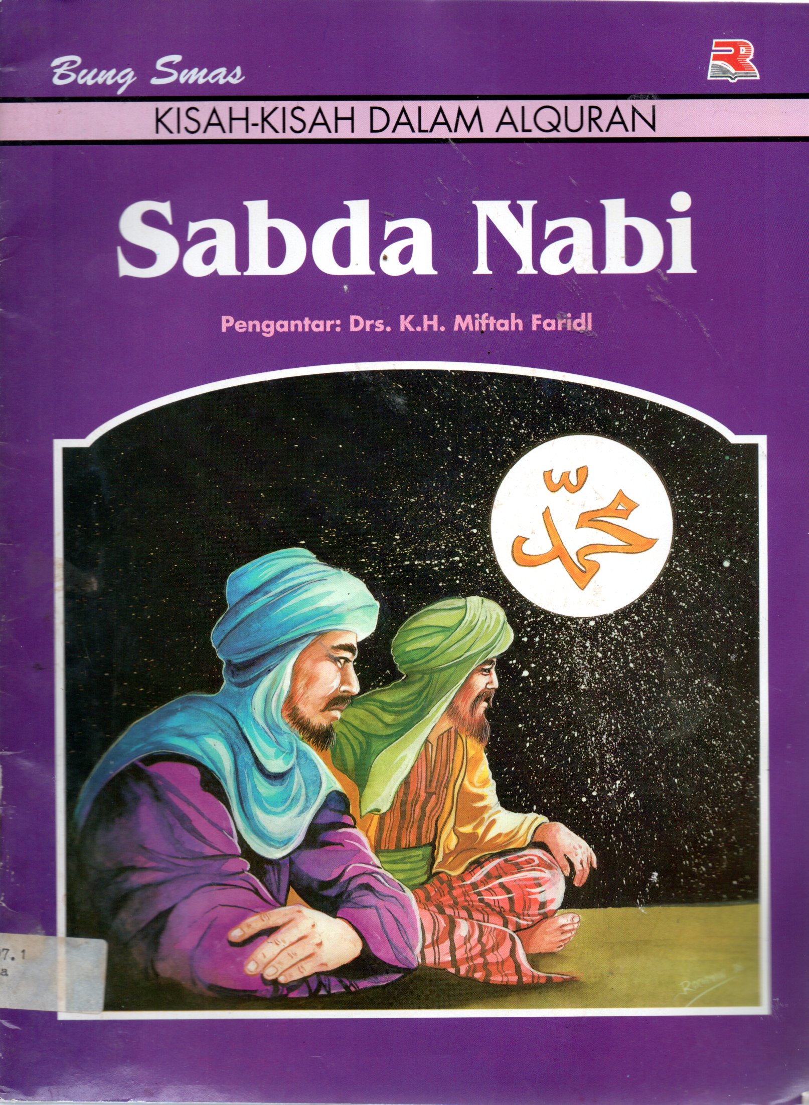 Sampul Sabda Nabi :  Kisah-Kisah dalam Al-Quran / Penyunting: Bambang Trimansyah dan Emi Kusmiati