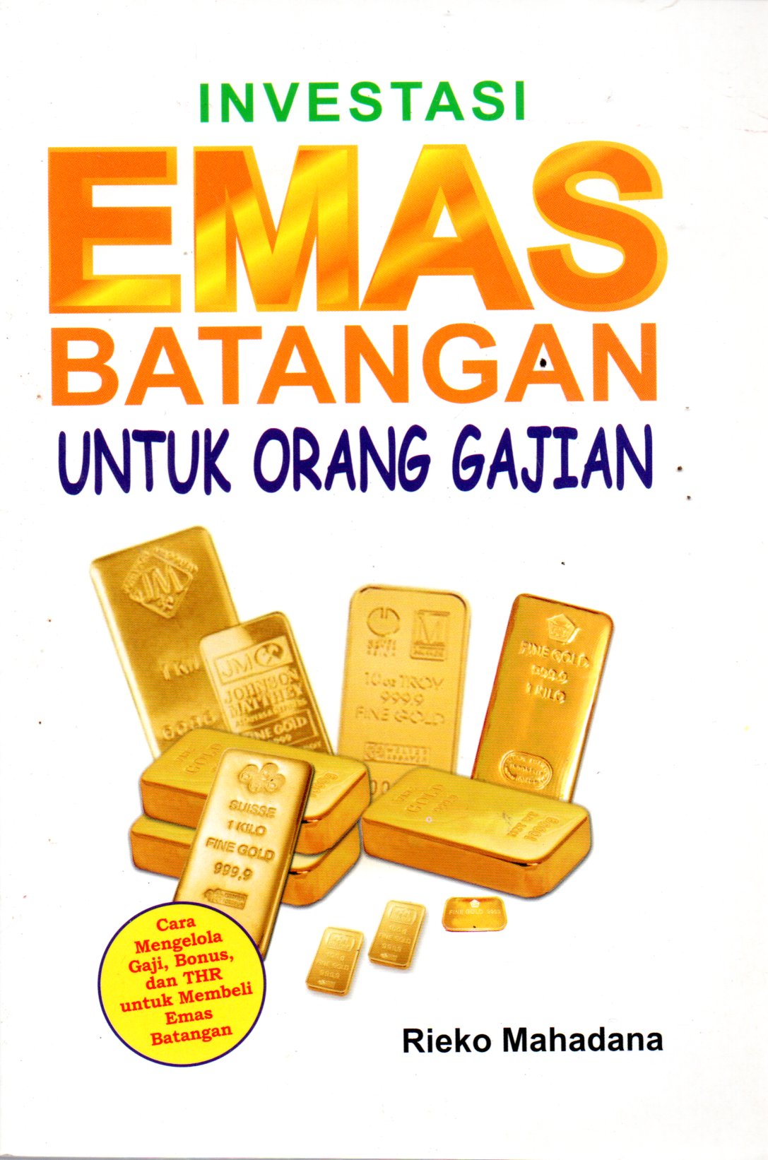 Sampul Investasi Emas Batangan untuk Orang Gajian