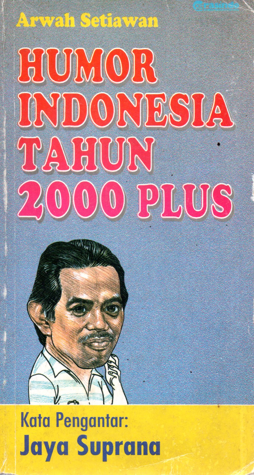 Sampul Humor Indonesia Tahun 2000 Plus / Ilustrasi: Ade Ratiardi