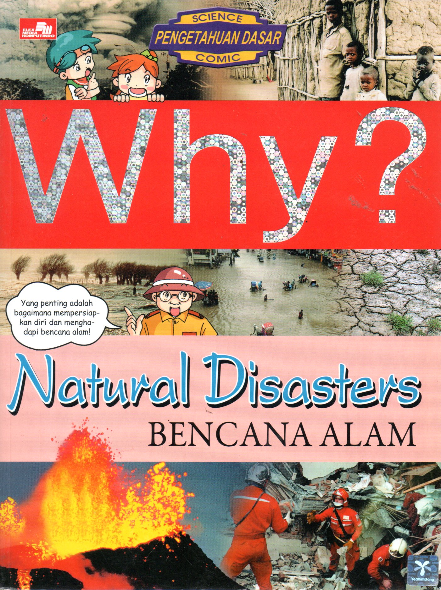 Sampul Why Natural Disasters :  Bencana Alam / Alih Bahasa: Patricia Irina Gunawan