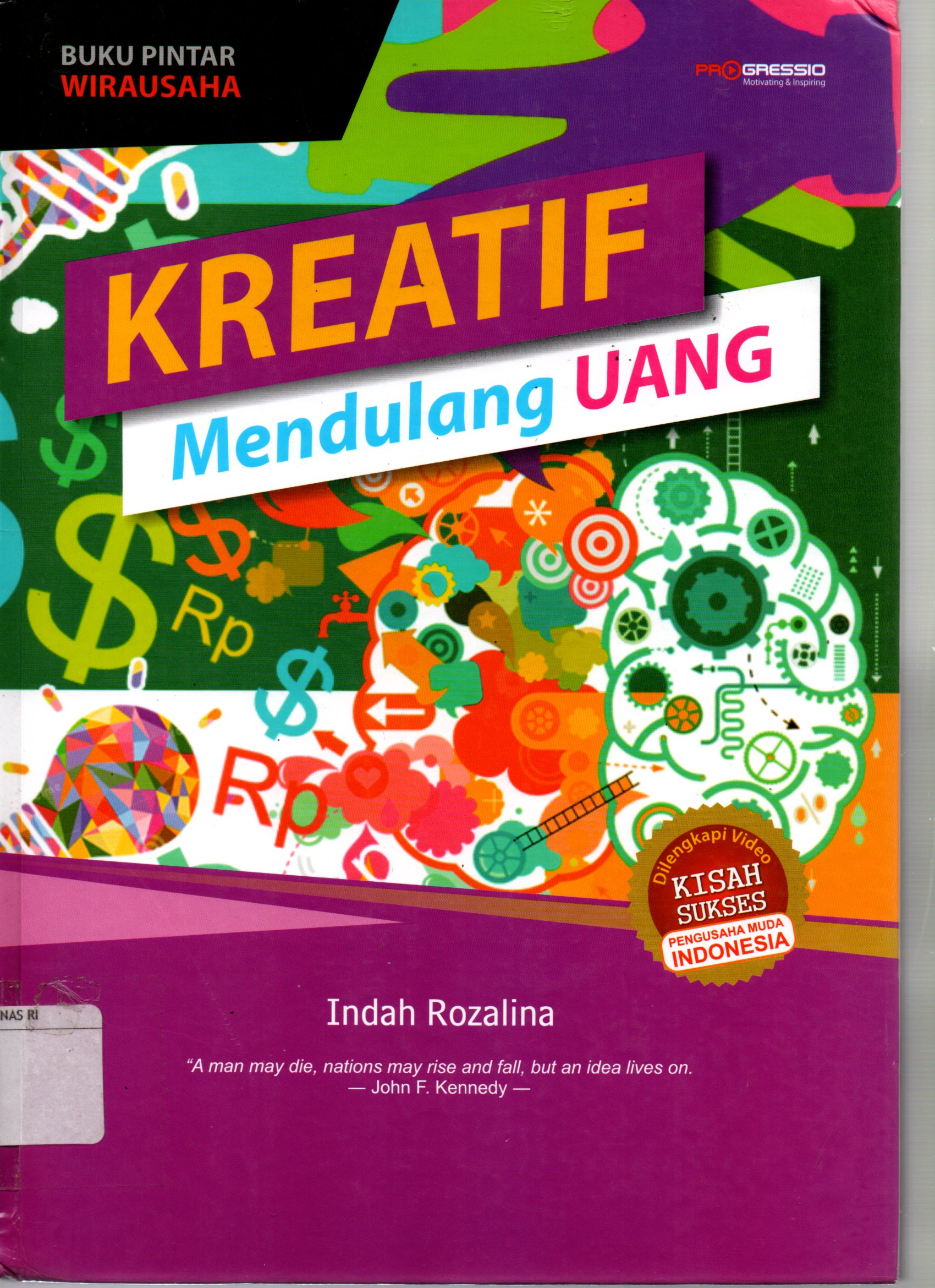 Sampul Kreatif Mendulang Uang :  Buku Pintar Wirausaha / Editor: Chika Ananda