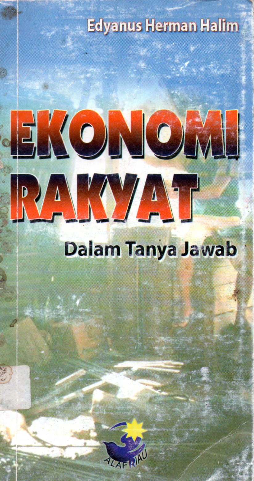 Sampul Ekonomi Rakyat :  Dalam Tanya Jawab / Penyunting: Zulkarnain