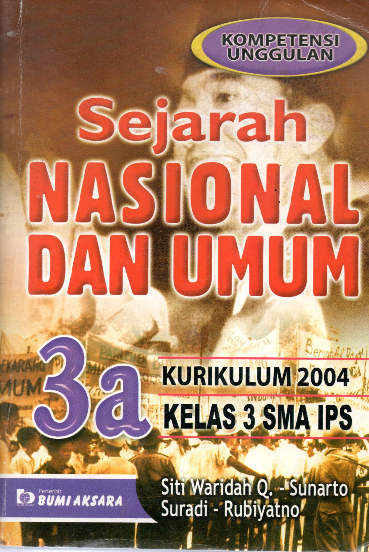 Sampul Sejarah Nasional dan Umum :  Untuk SMA Kelas 3A IPS