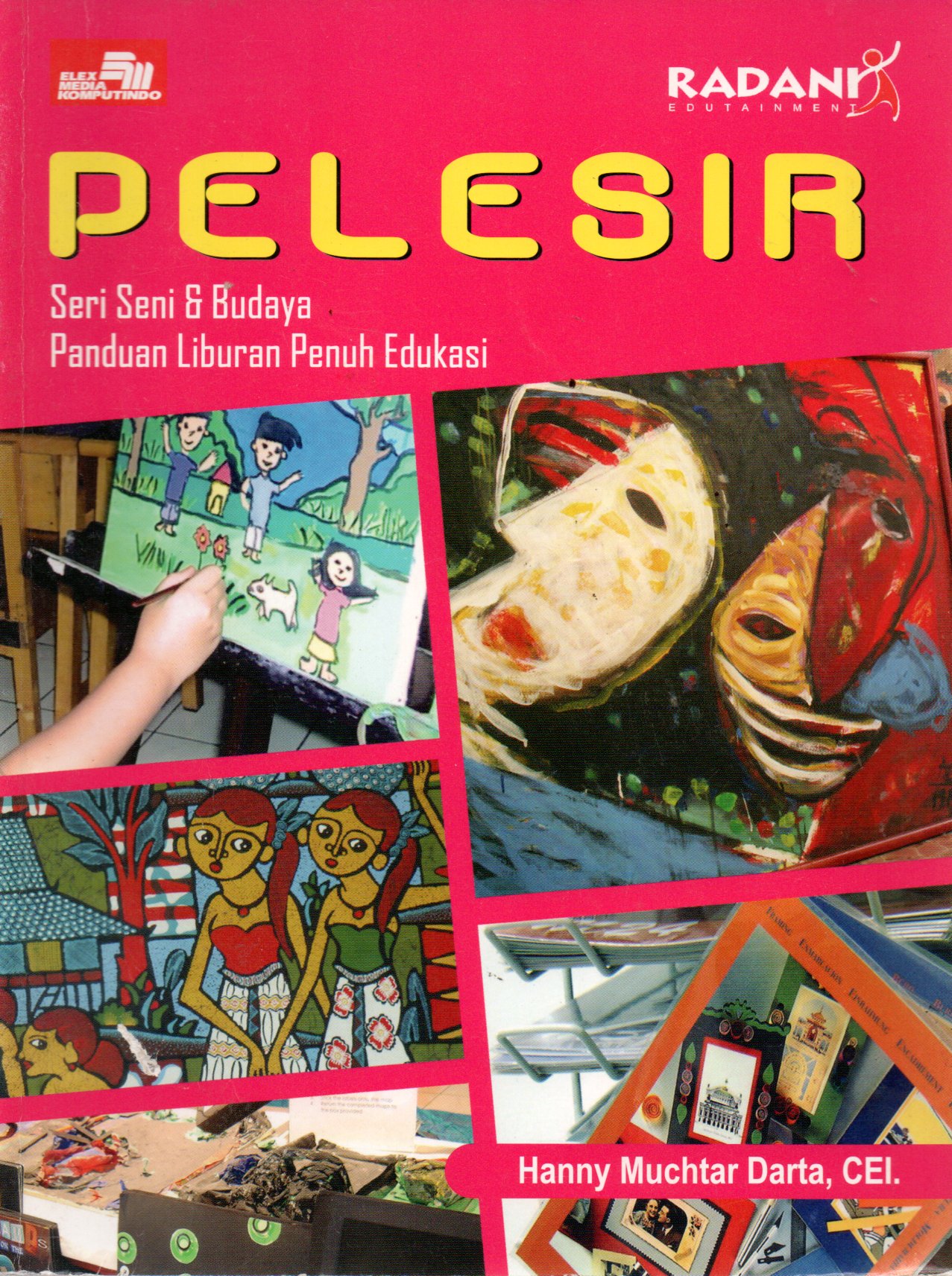 Sampul Pelesir :  Seri Seni dan Budaya / Editor: Widyaswari