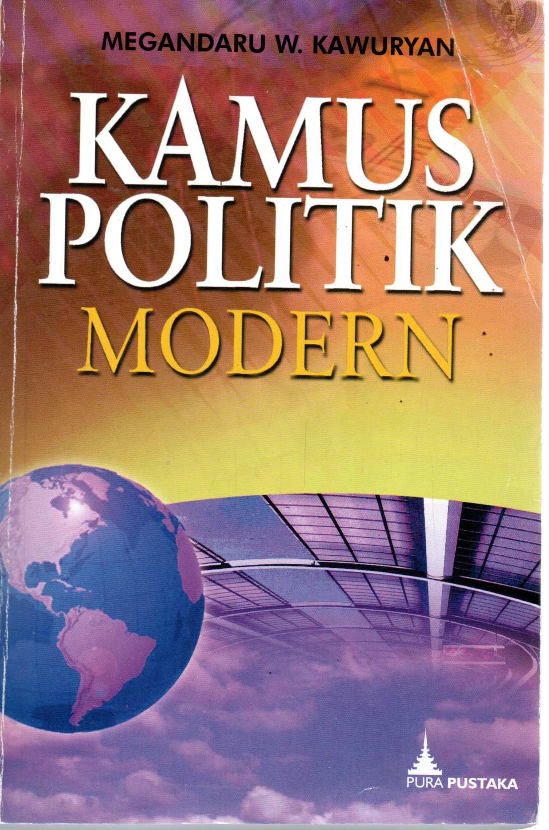 Sampul Kamus Politik Modern / Editor: Sukatmi Susantina