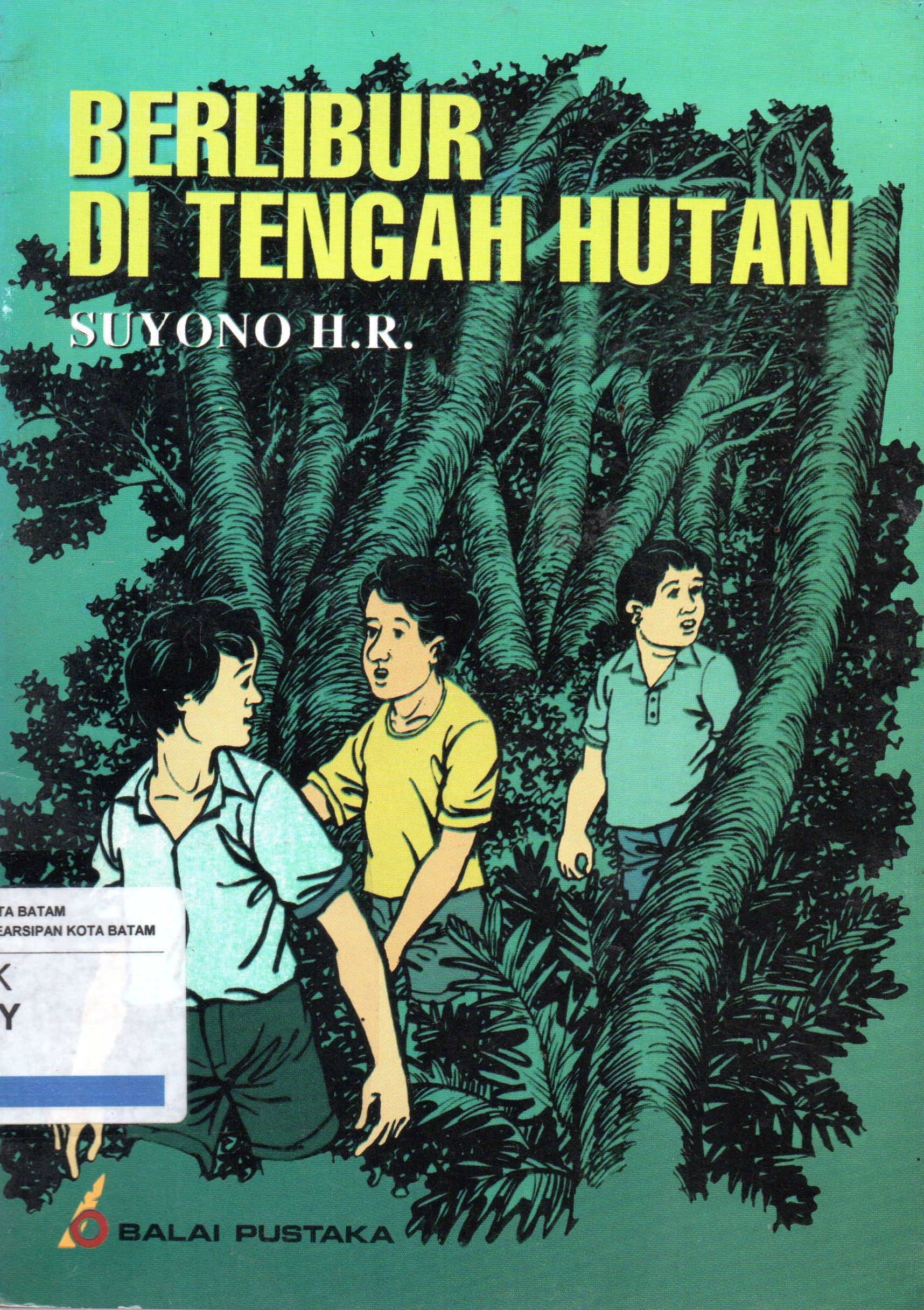 Sampul Berlibur di Tengah Hutan / Desain Sampul: Balai Pustaka