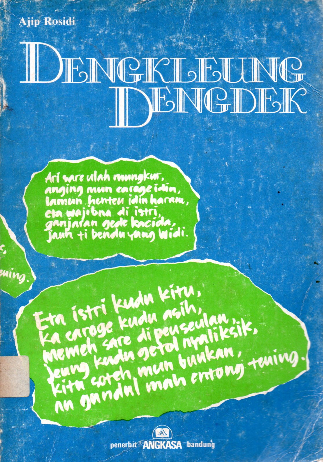 Sampul Dengkleung Dengdek :  Kumpulan Esey Jeung Kritik Ngeunaan Basa Sunda Jeung Sastra Sunda
