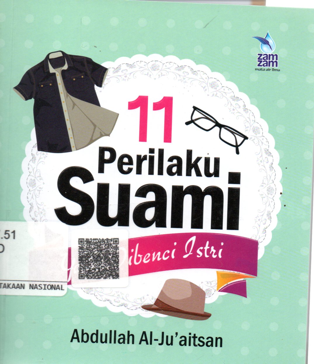 Sampul 11 Perilaku Suami yang Dibenci Istri / Penerjemah: Agus Suwandi