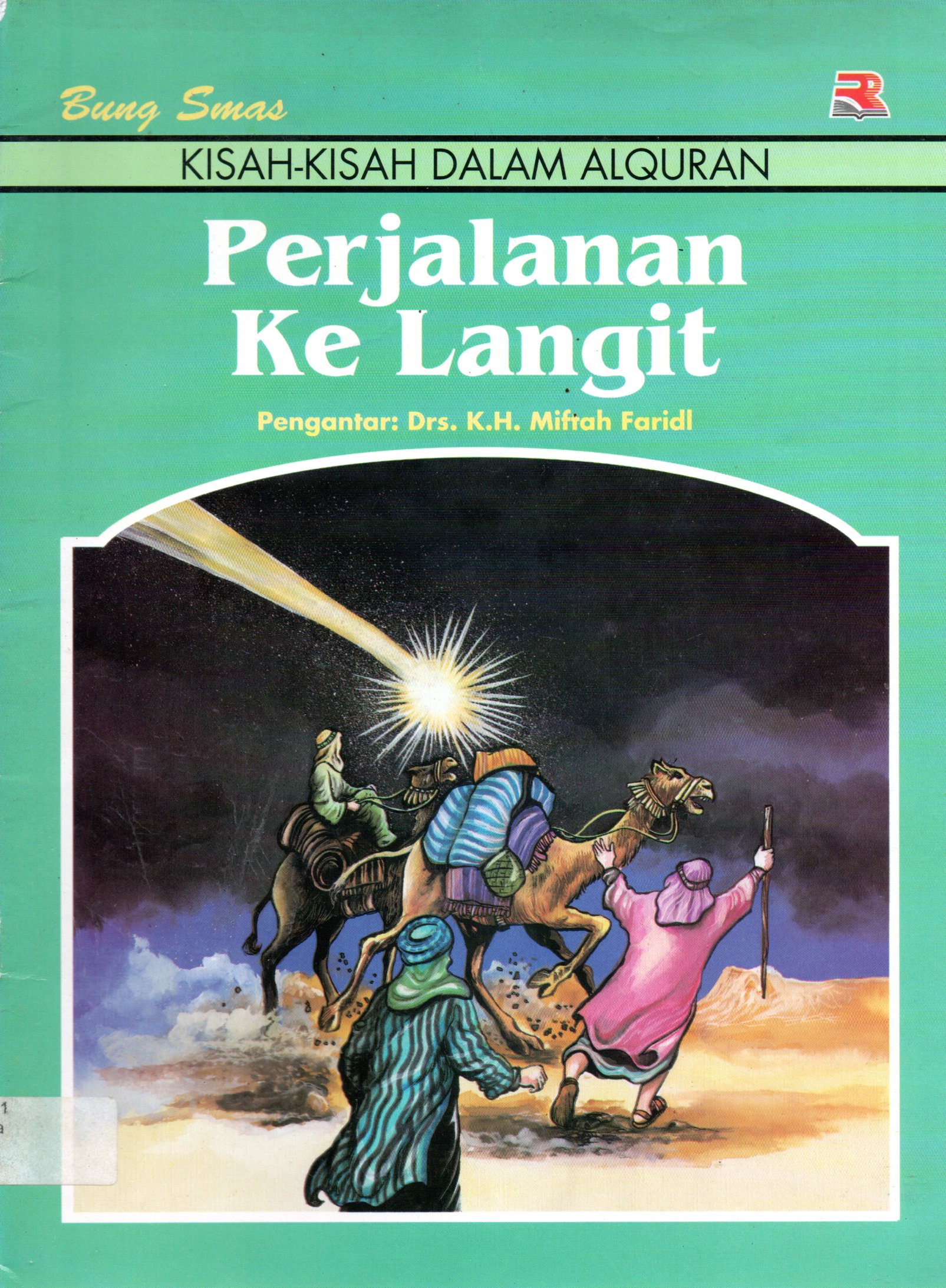 Sampul Perjalanan Ke Langit :  Kisah-Kisah dalam Al-Quran / Penyunting: Cucu Cuanda dan Emi Kusmiati