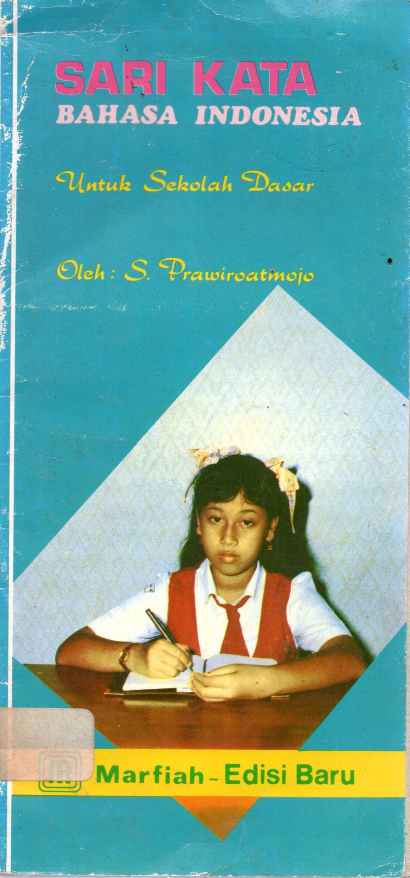 Sampul Sari Kata Bahasa Indonesia :  untuk Sekolah Dasar